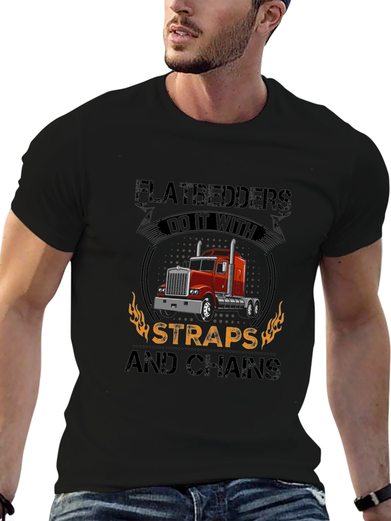 Flatbedders Do It With Straps and Chains Trucker T-Shirt