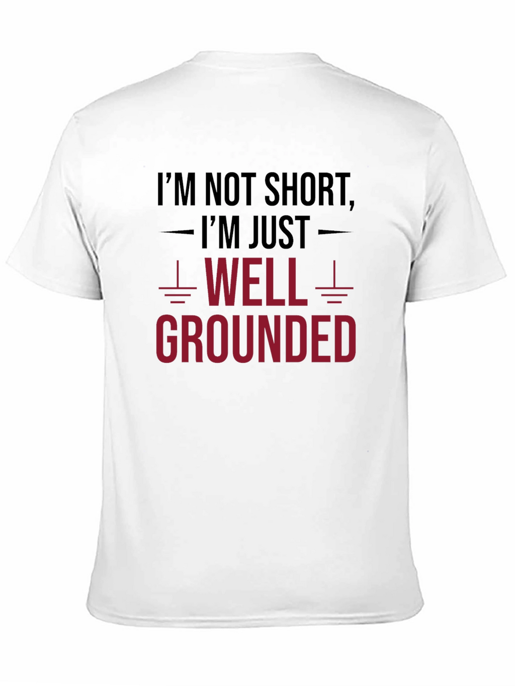 Funny Well Grounded Graphic Tee
