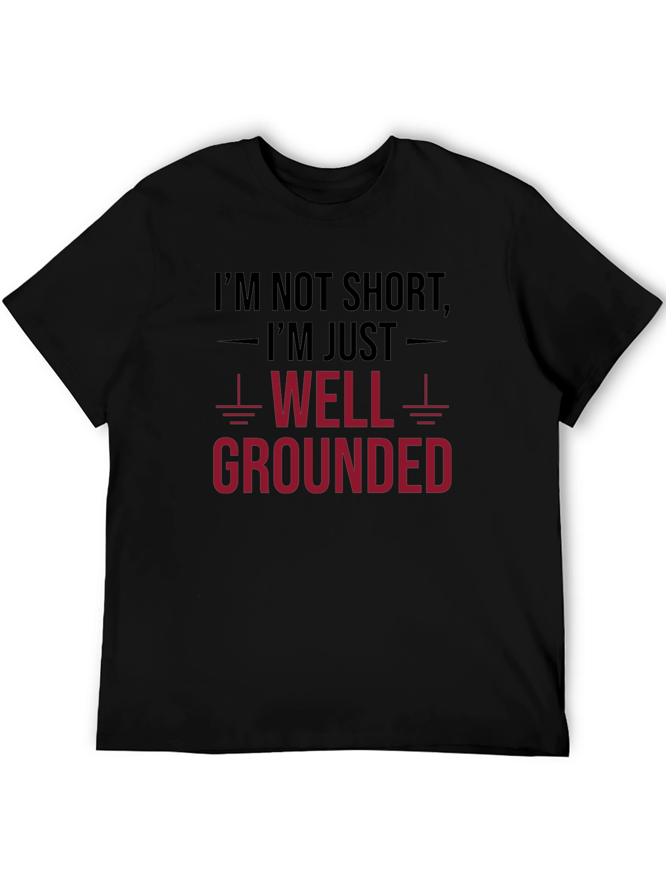 Funny Well Grounded Graphic Tee