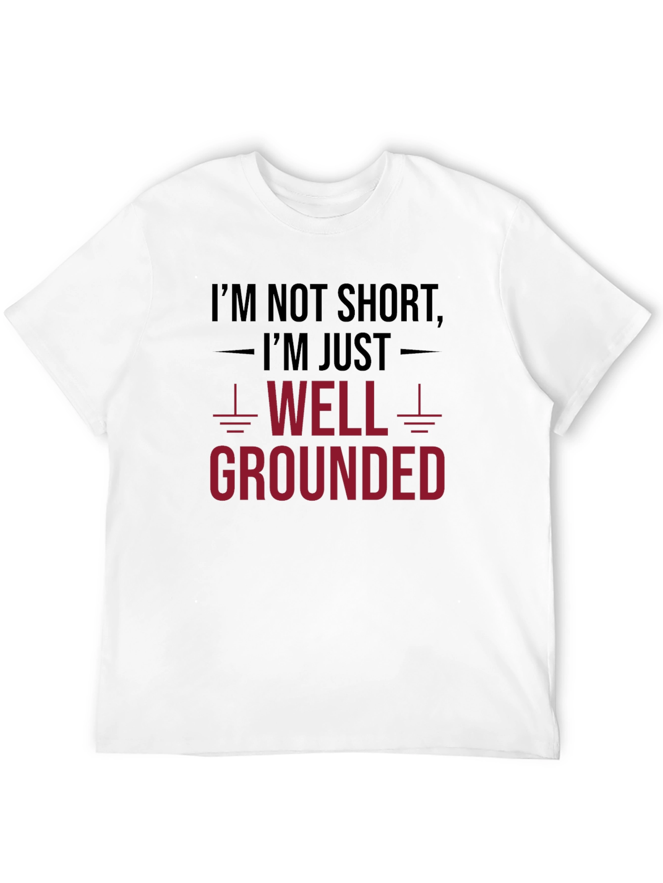 Funny Well Grounded Graphic Tee