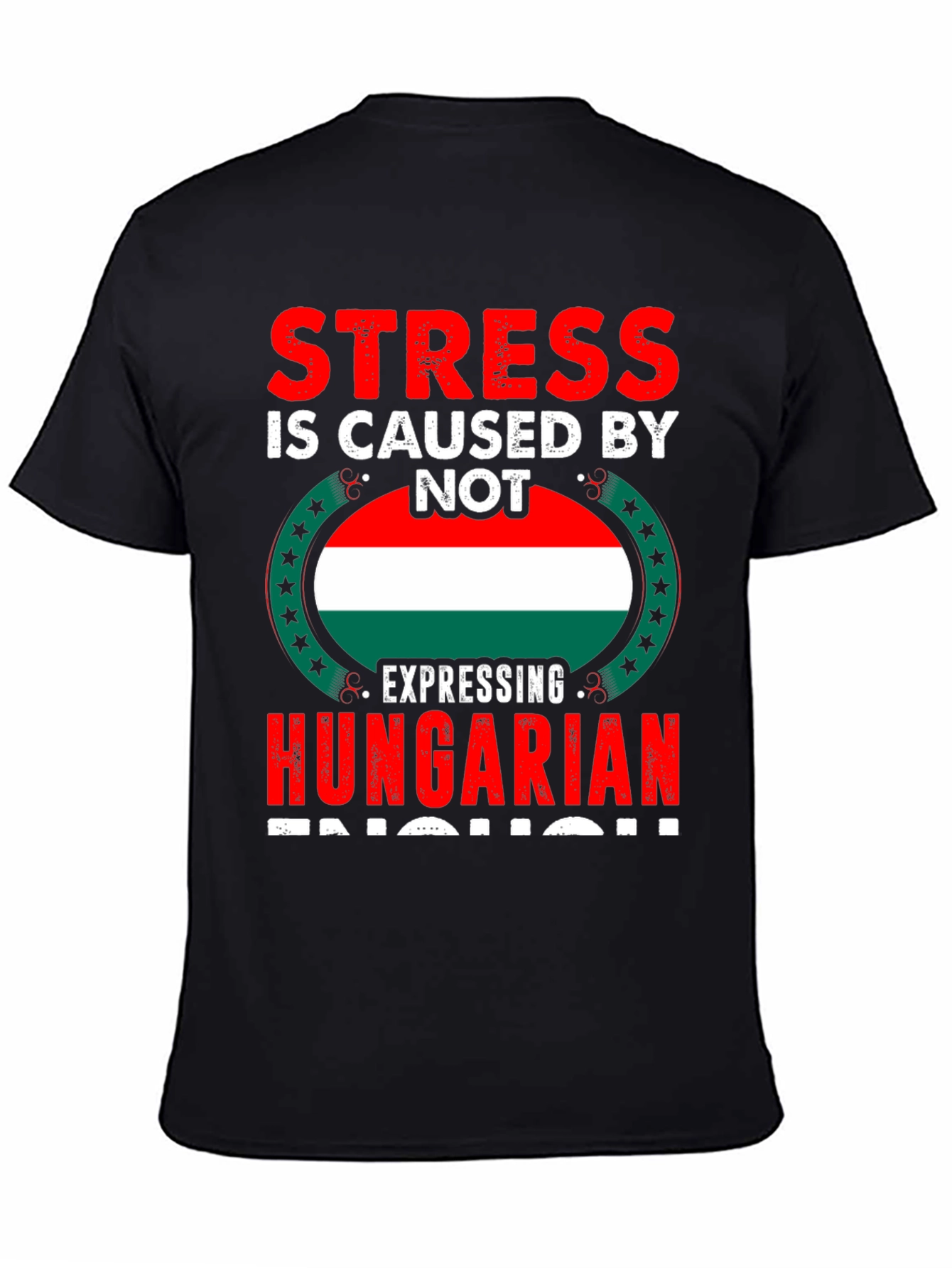 Stress Hungarian Pride T-Shirt