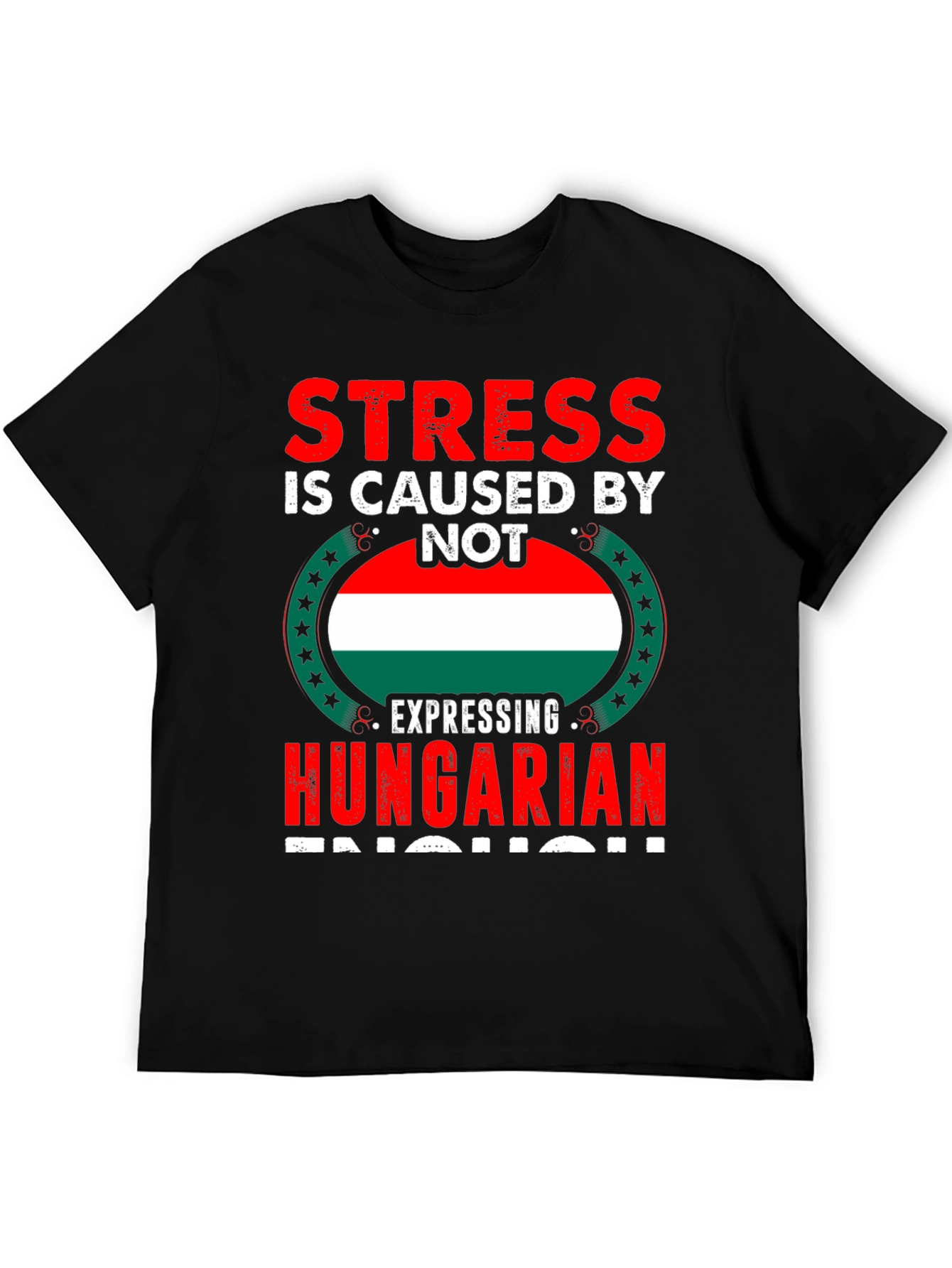 Stress Hungarian Pride T-Shirt