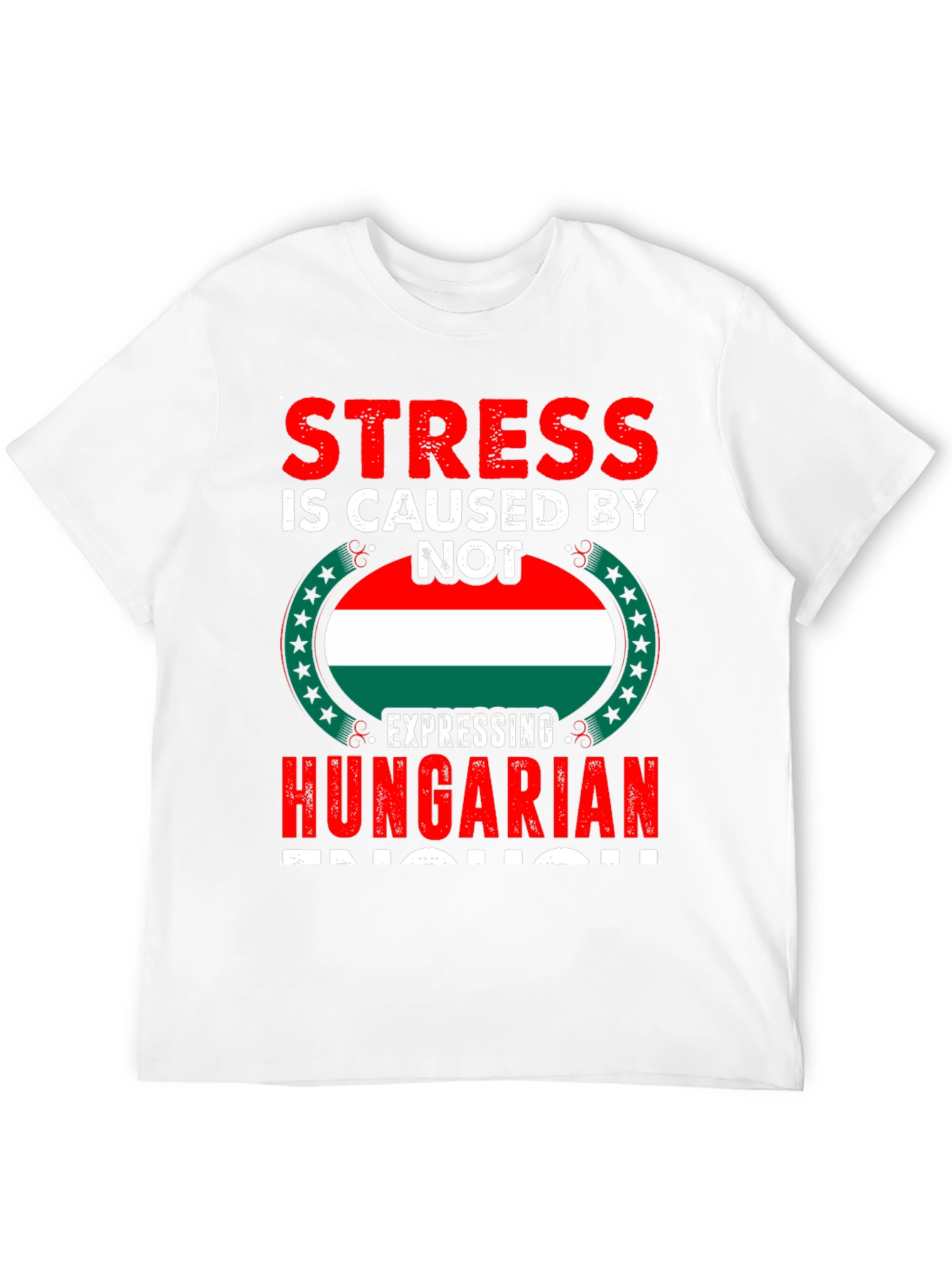 Stress Hungarian Pride T-Shirt