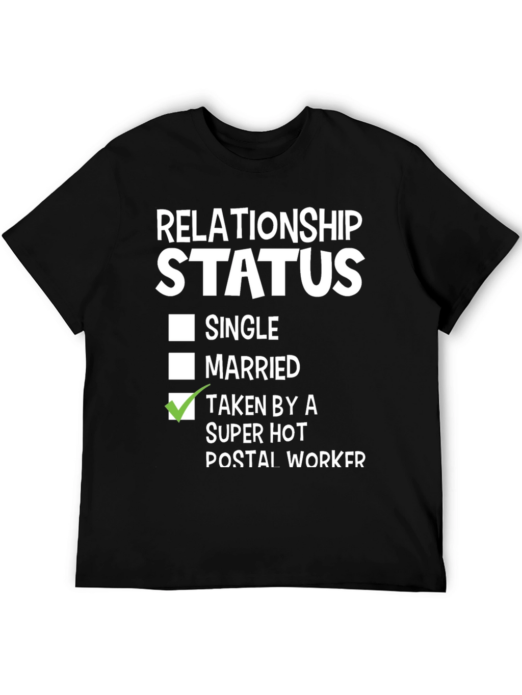 Relationship Status Postal Worker T-Shirt