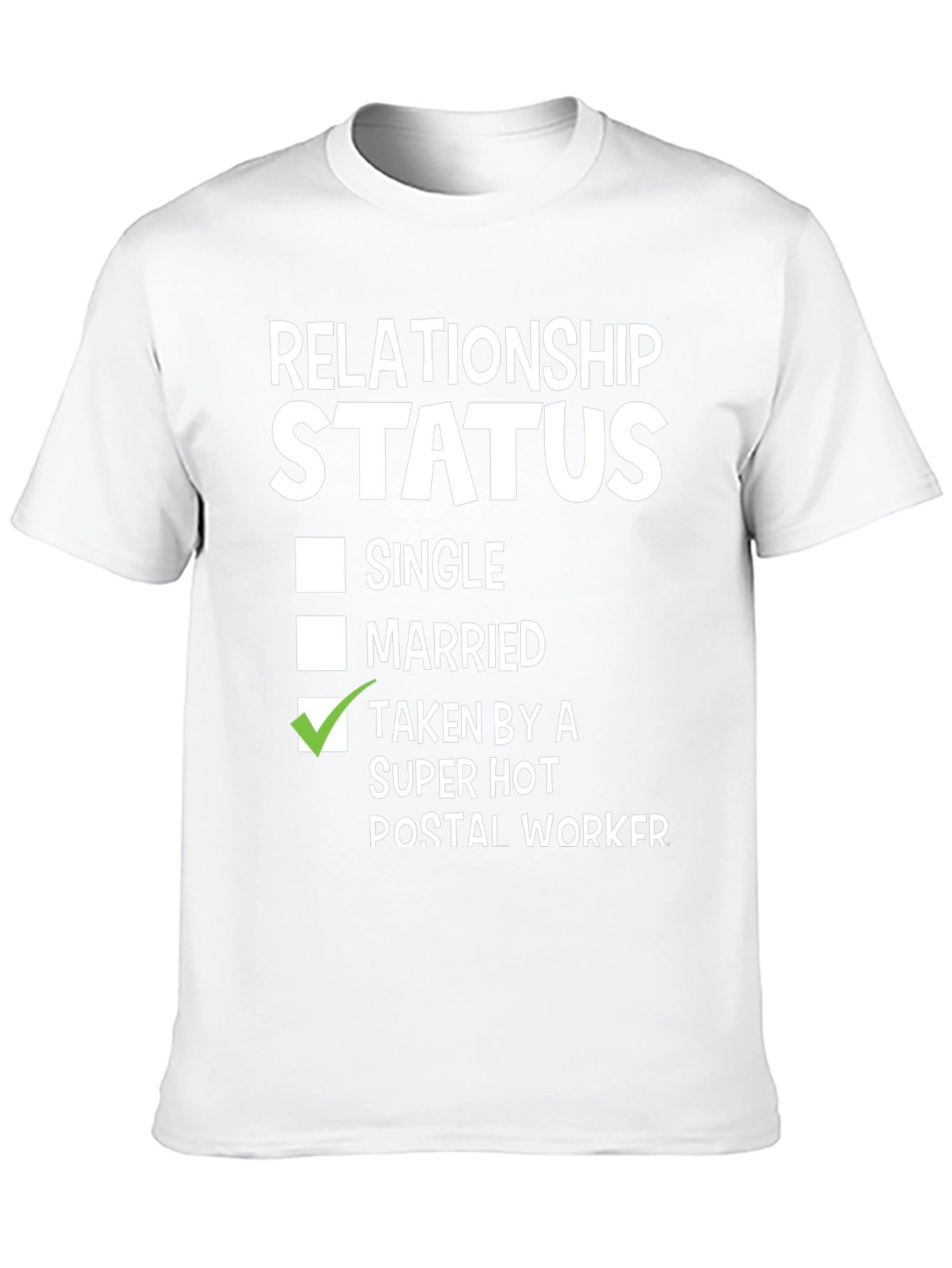 Relationship Status Postal Worker T-Shirt