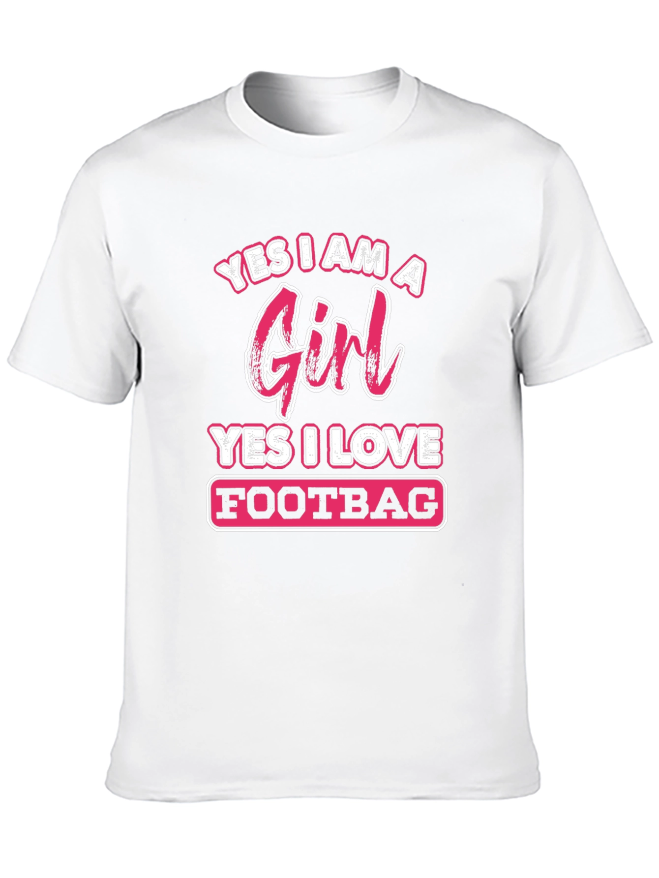 Yes I Am A Girl Footbag T-Shirt