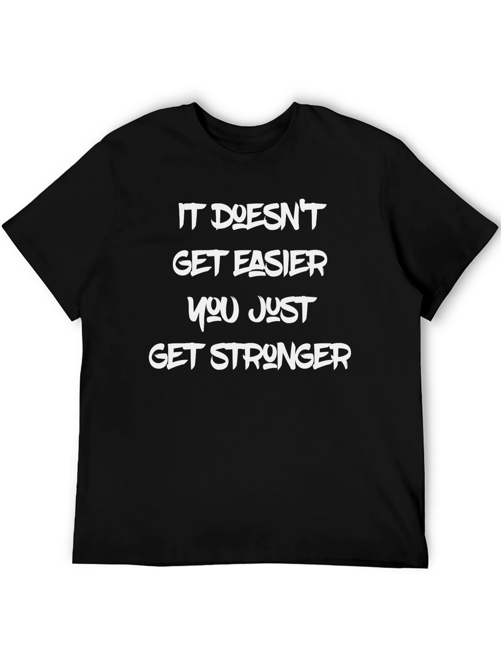 Inspirational Graphic T-Shirt - Get Stronger