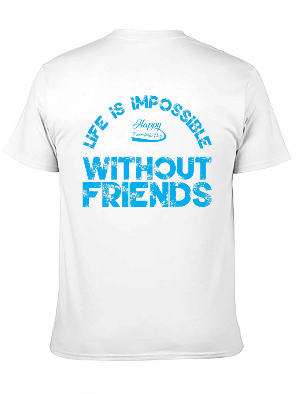 Friendship Day Graphic Tee - Life Without Friends