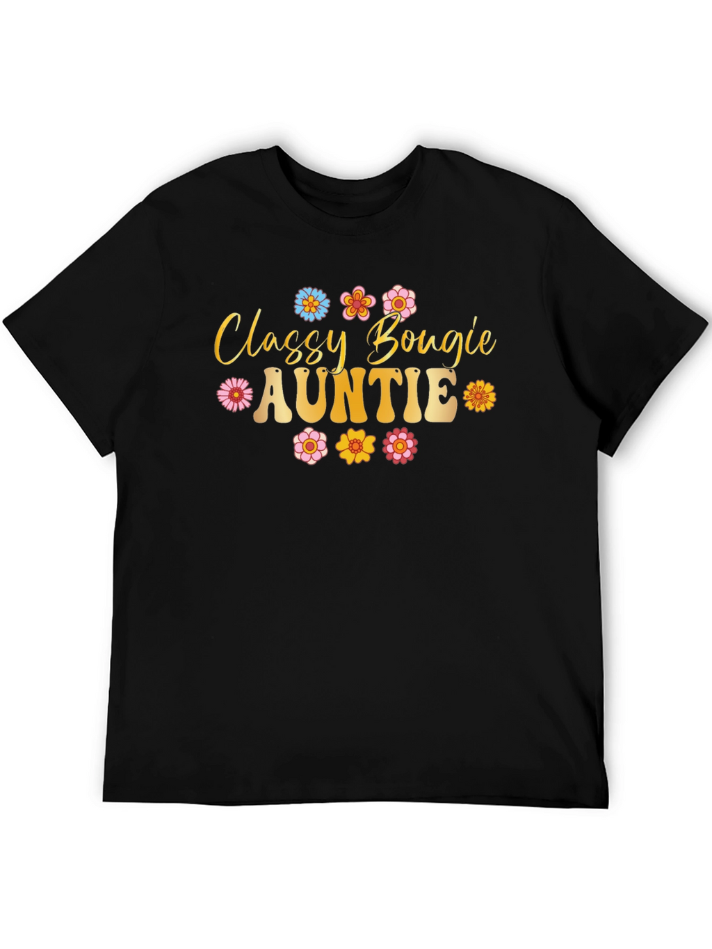 Classy Bougie Auntie Black T-Shirt