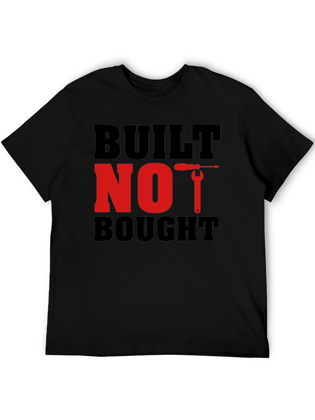 Built Not Bought Graphic Tee