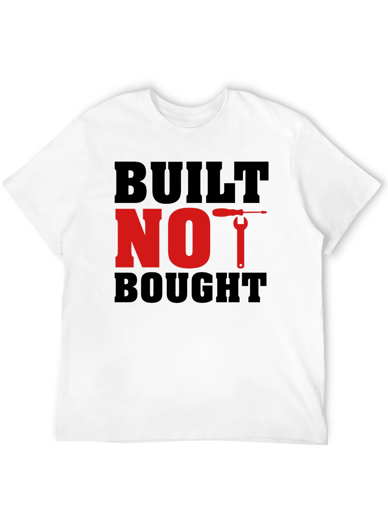 Built Not Bought Graphic Tee