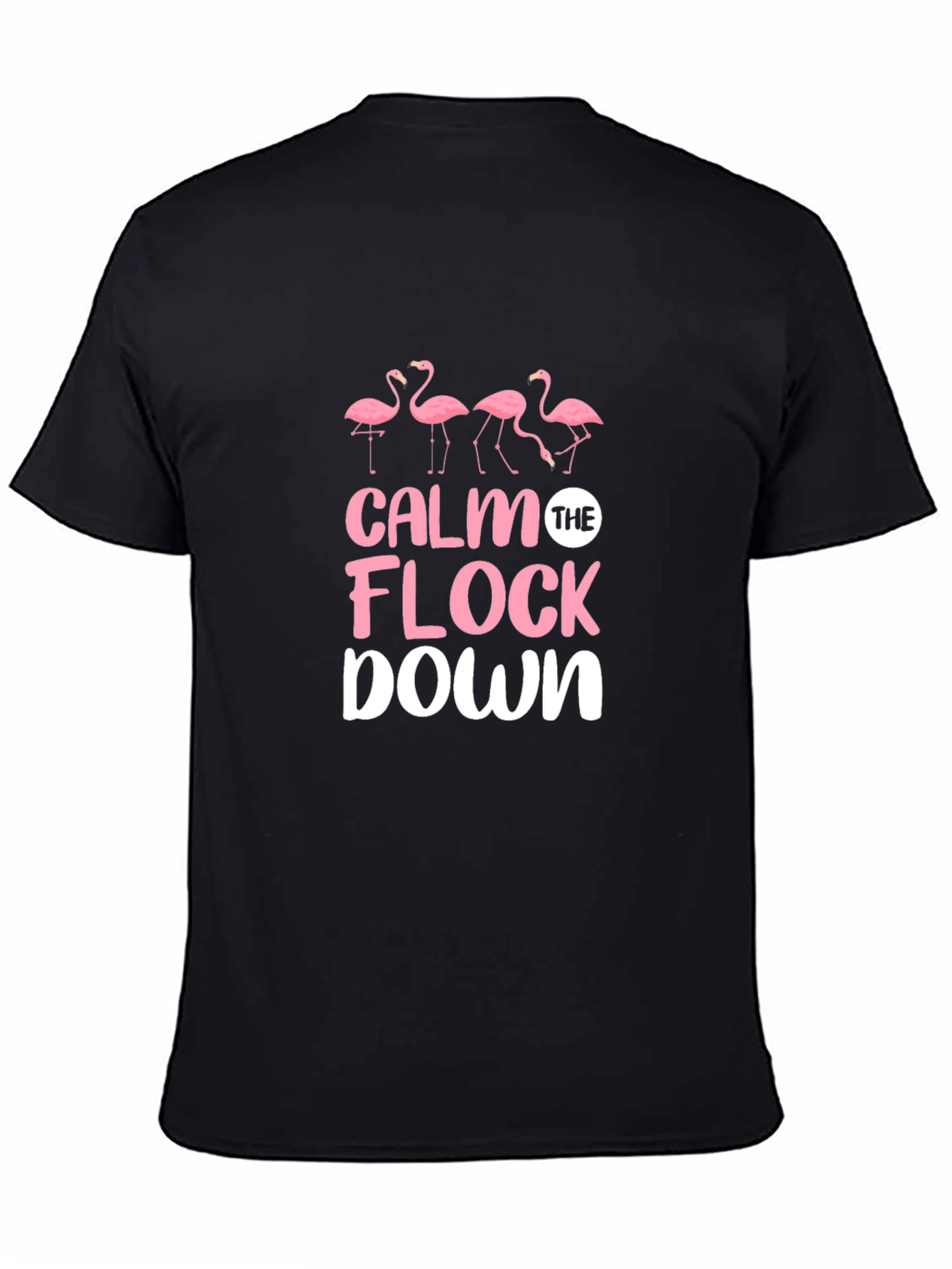 Calm The Flock Down Flamingo Graphic Tee