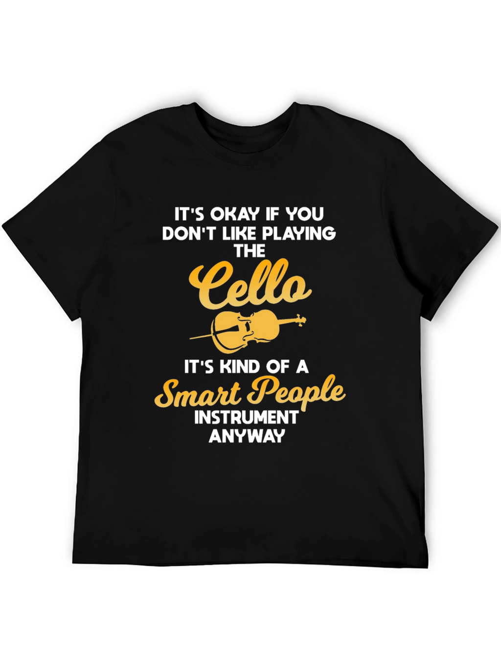 Cello Lovers Black T-Shirt - Smart People Instrument