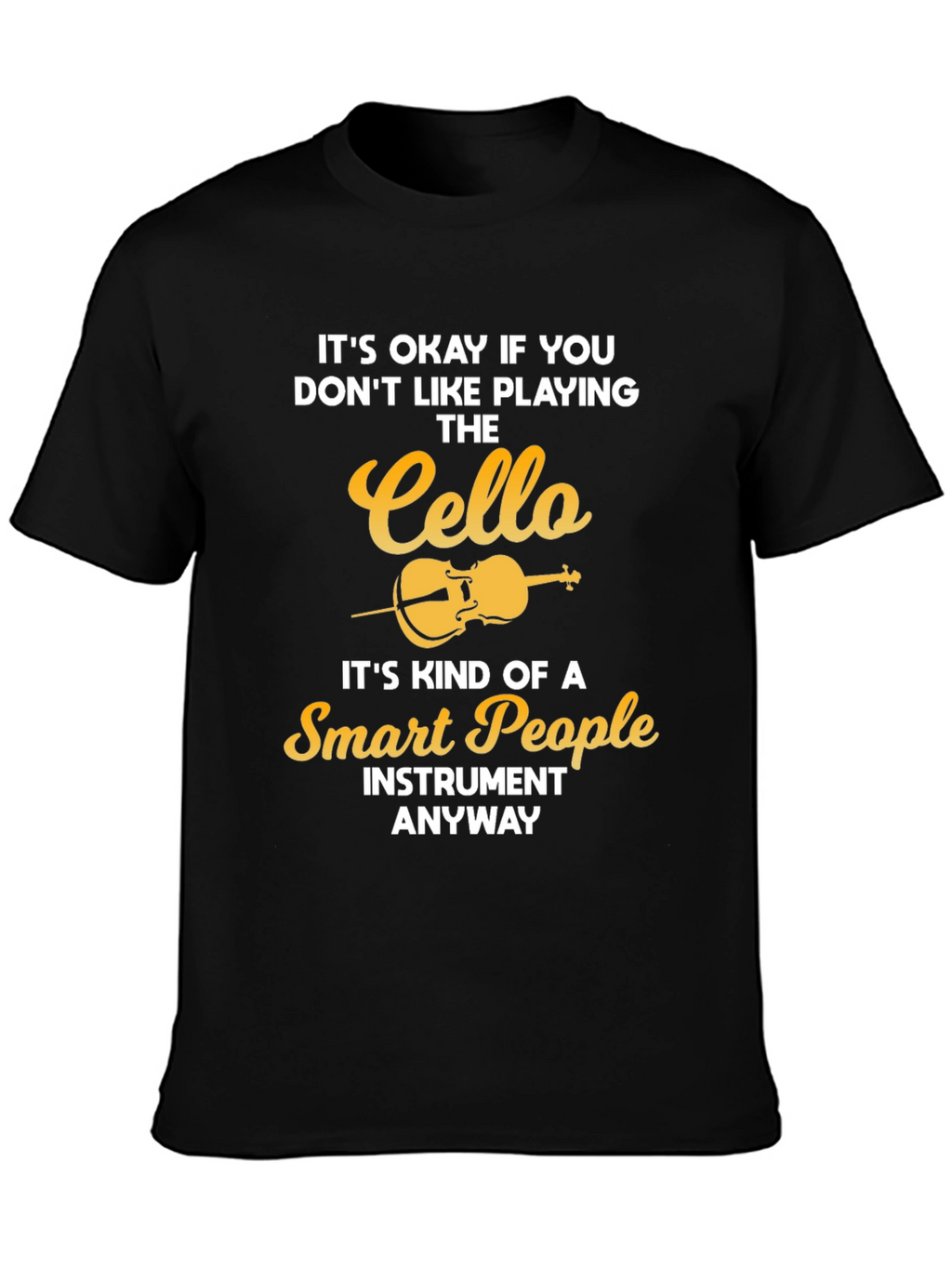Cello Lovers Black T-Shirt - Smart People Instrument