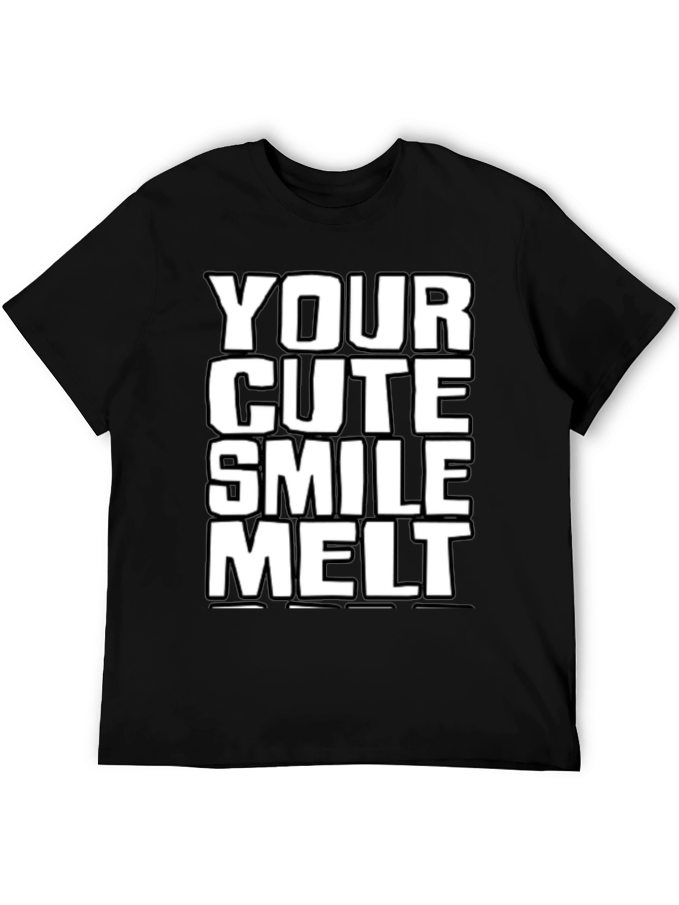 Your Cute Smile Melt T-Shirt