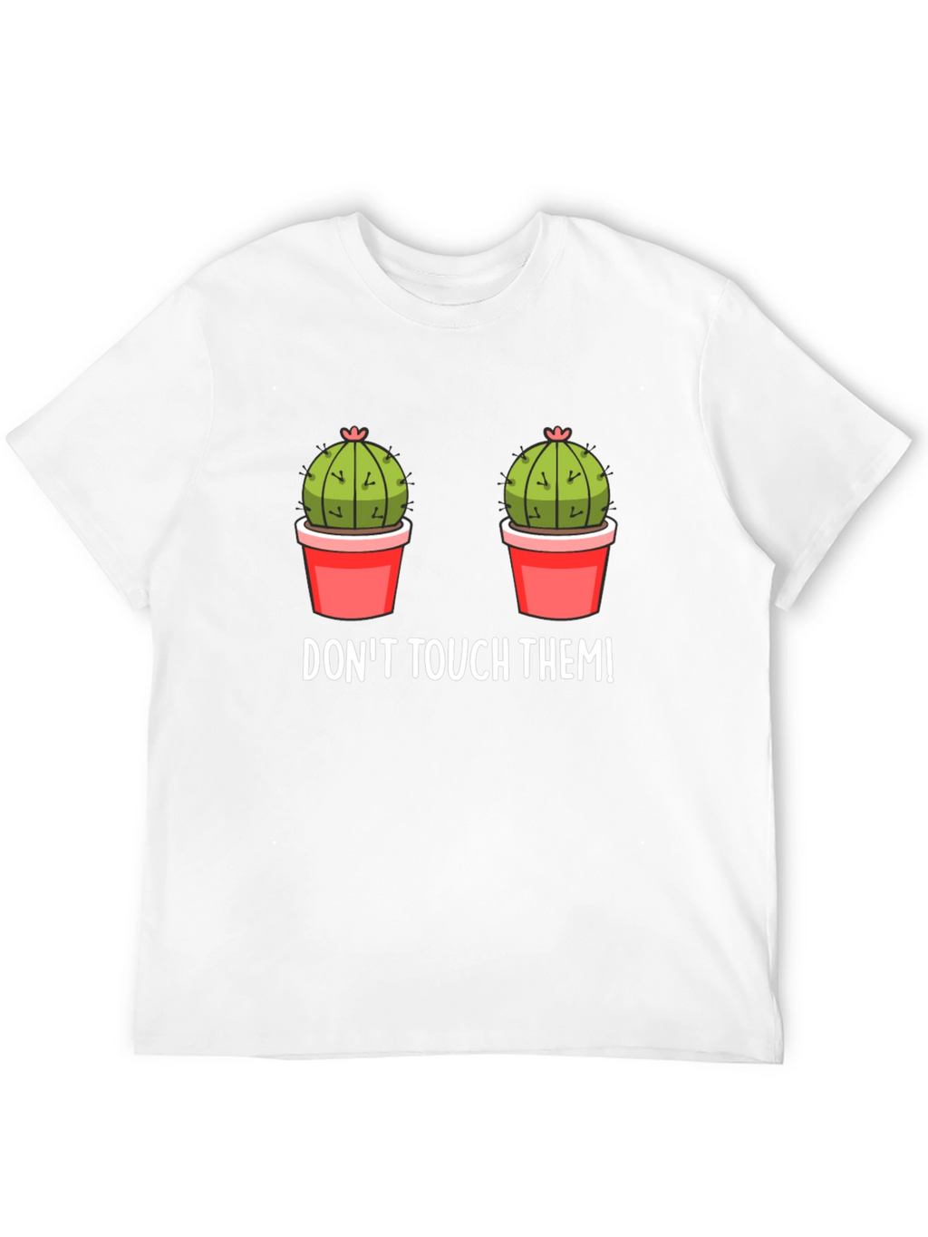 Dont Touch Them Cactus Graphic Tee