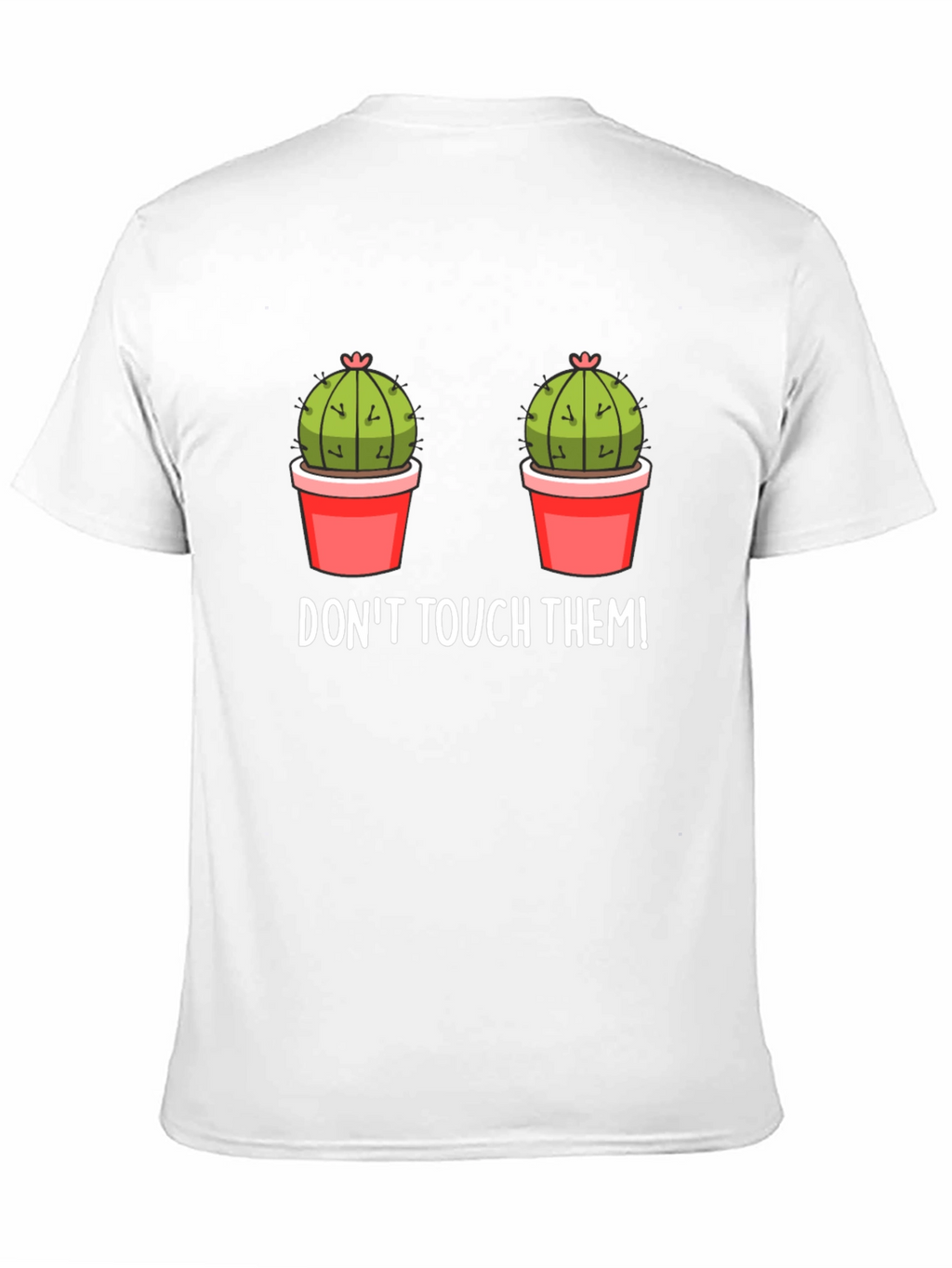 Dont Touch Them Cactus Graphic Tee