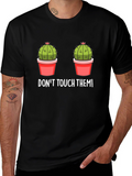Dont Touch Them Cactus Graphic Tee
