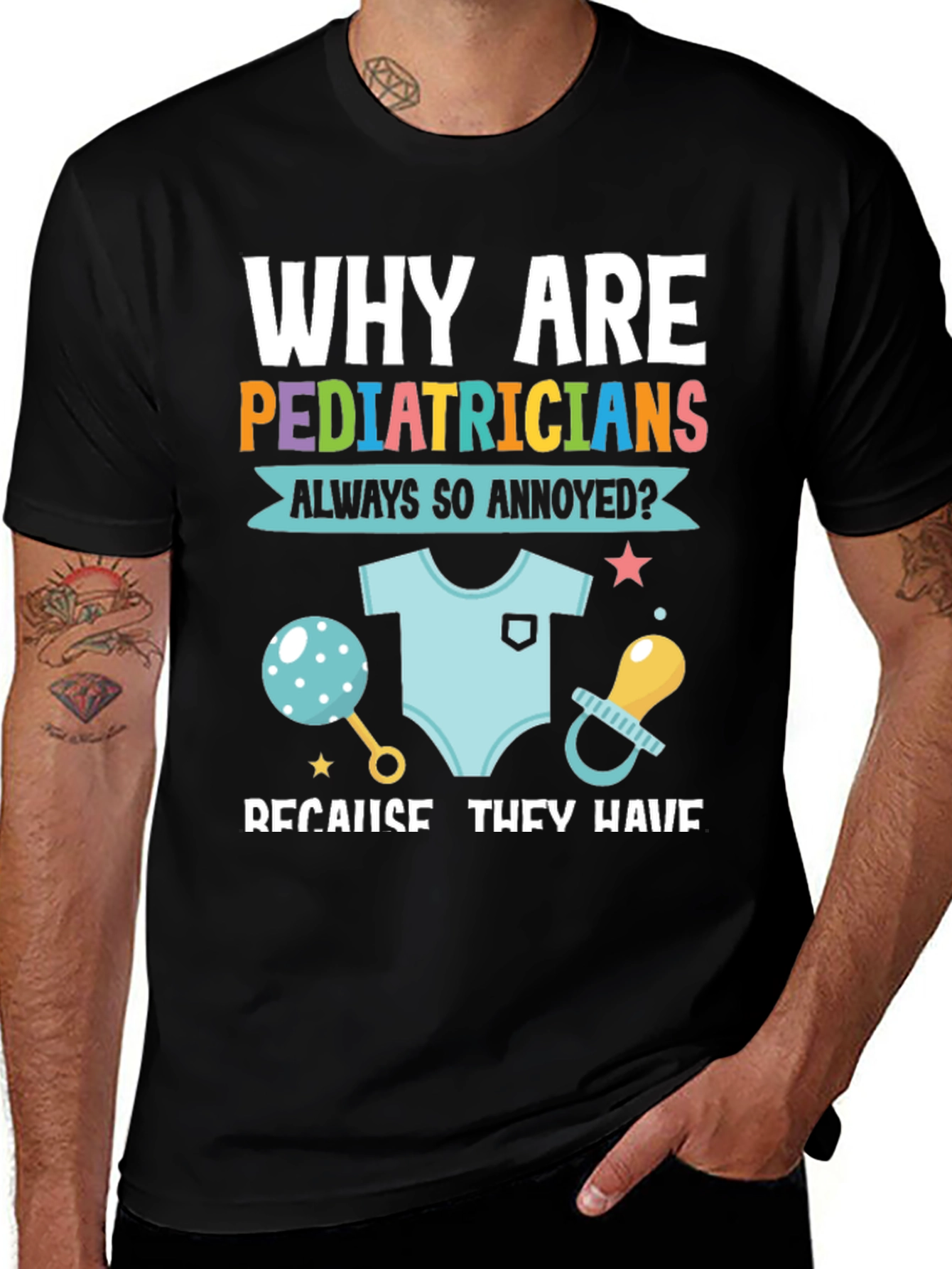 Pediatrician Annoyance T-Shirt - Doctor Humor
