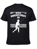 Fencing T-Shirt: Never Underestimate a Fencer