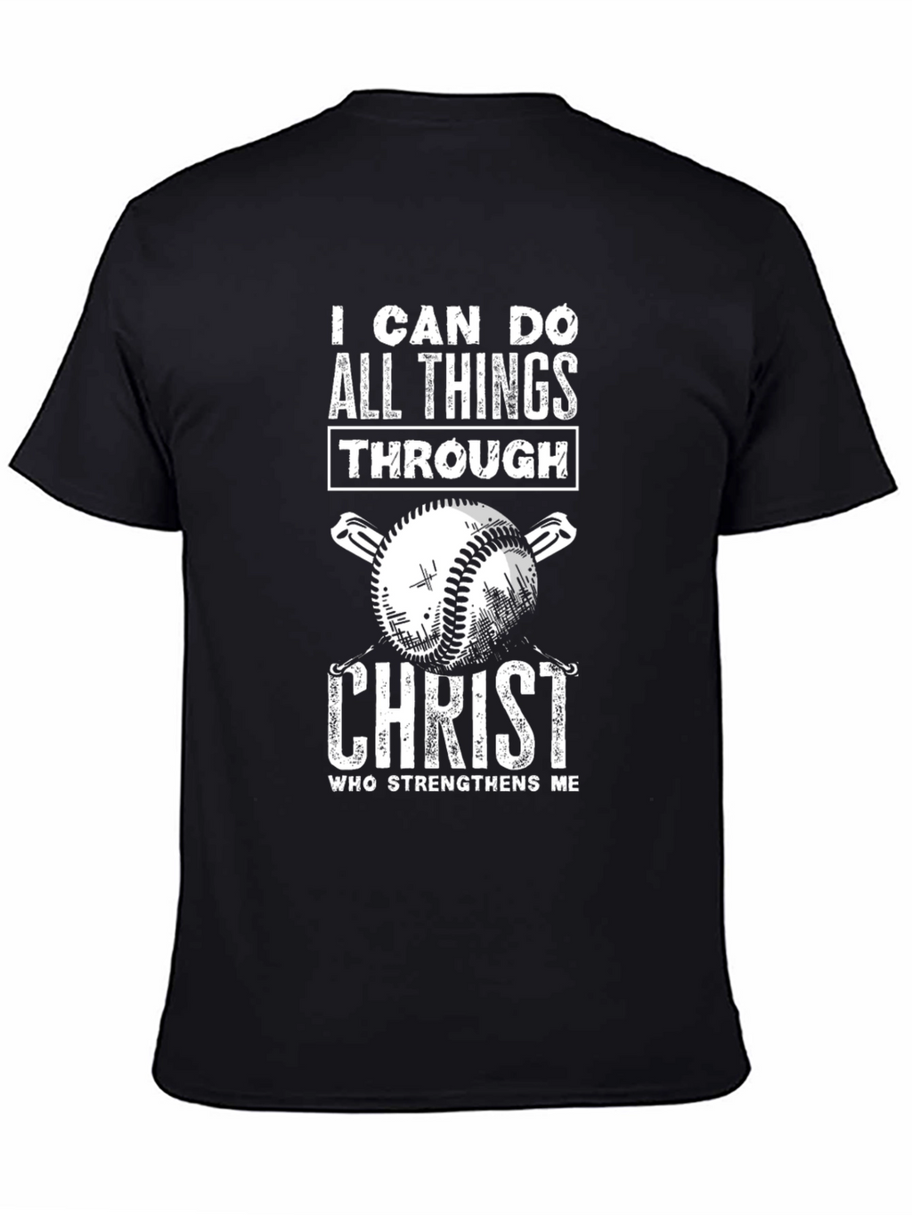 I Can Do All Things Through Christ Baseball T-Shirt