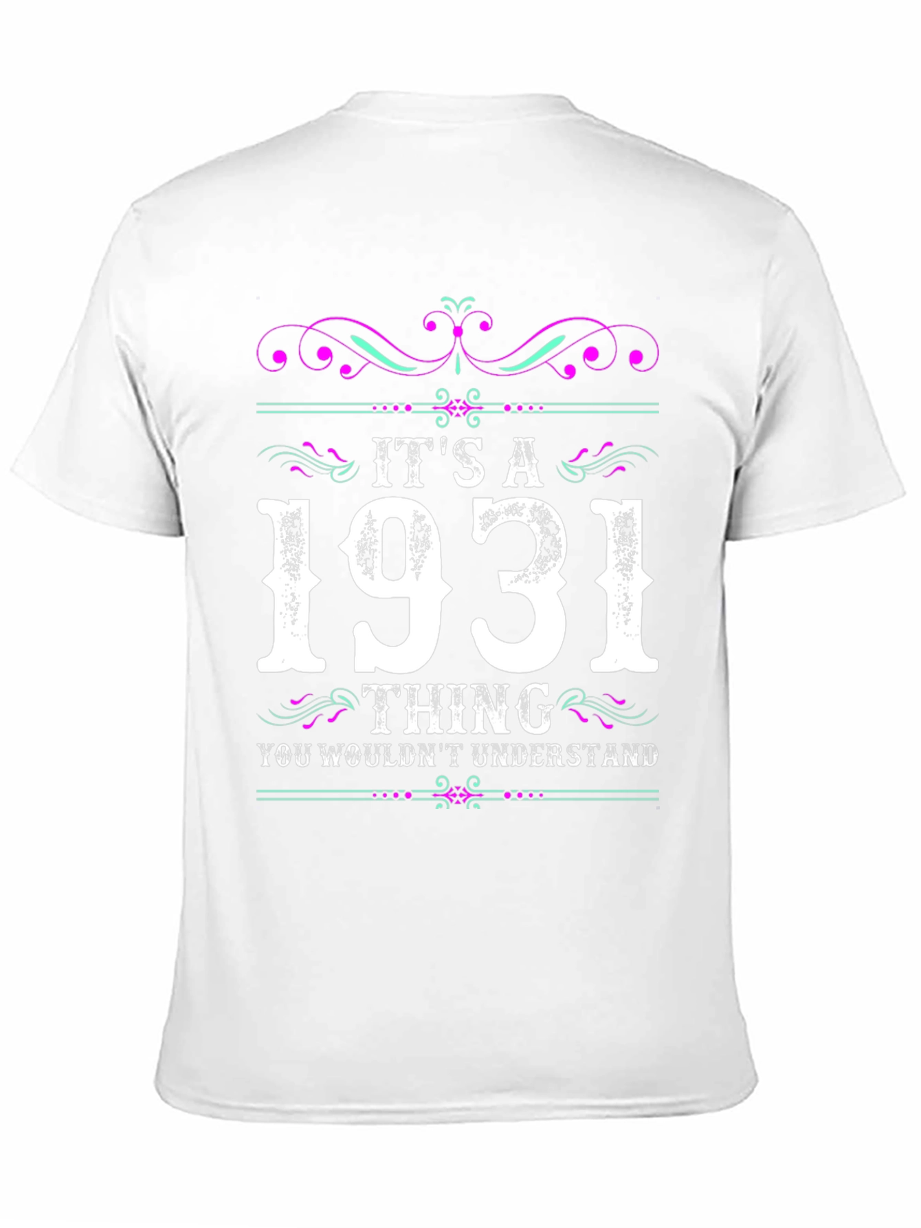 Its A 1931 Thing T-Shirt