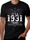 Its A 1931 Thing T-Shirt