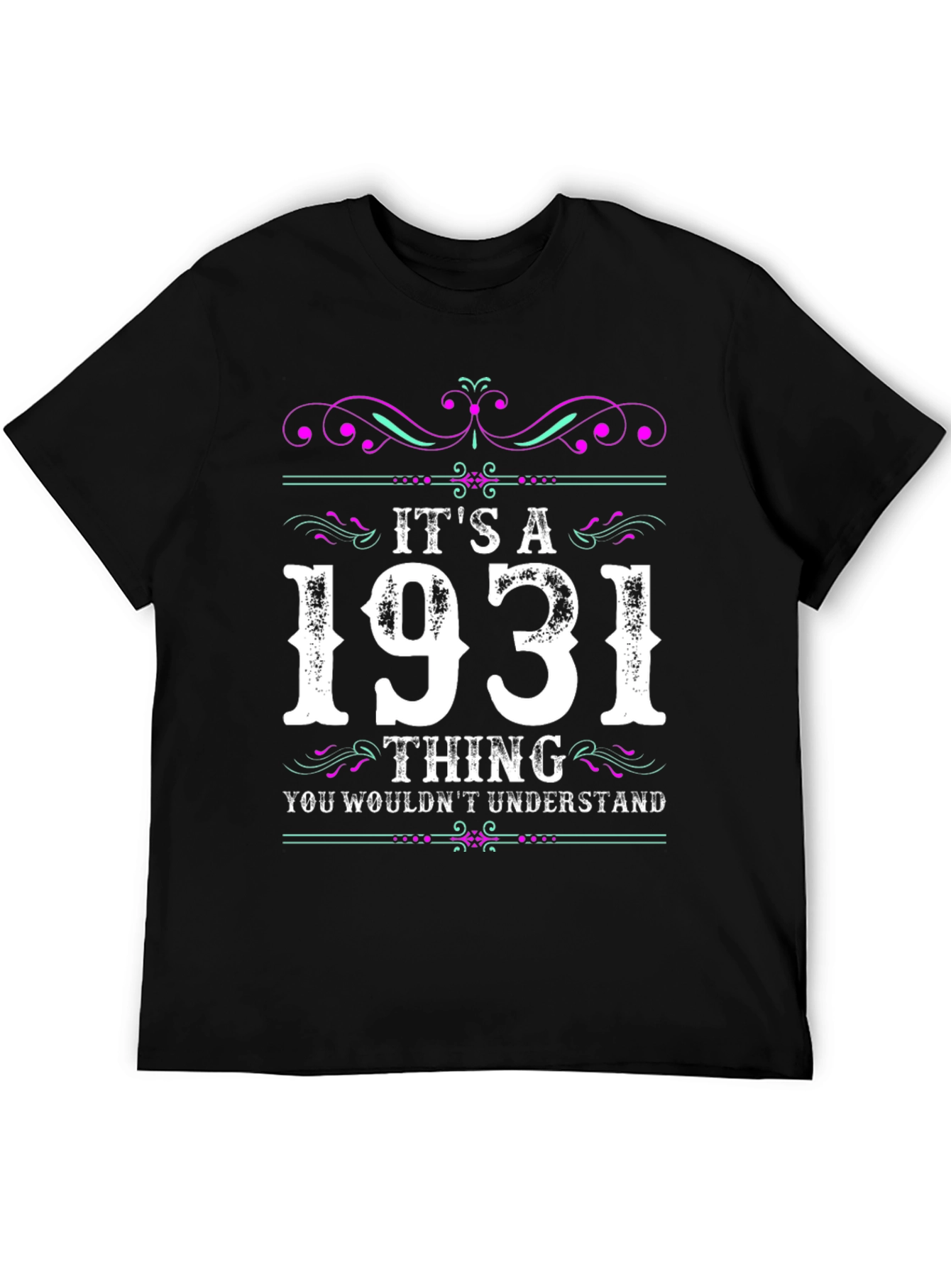 Its A 1931 Thing T-Shirt
