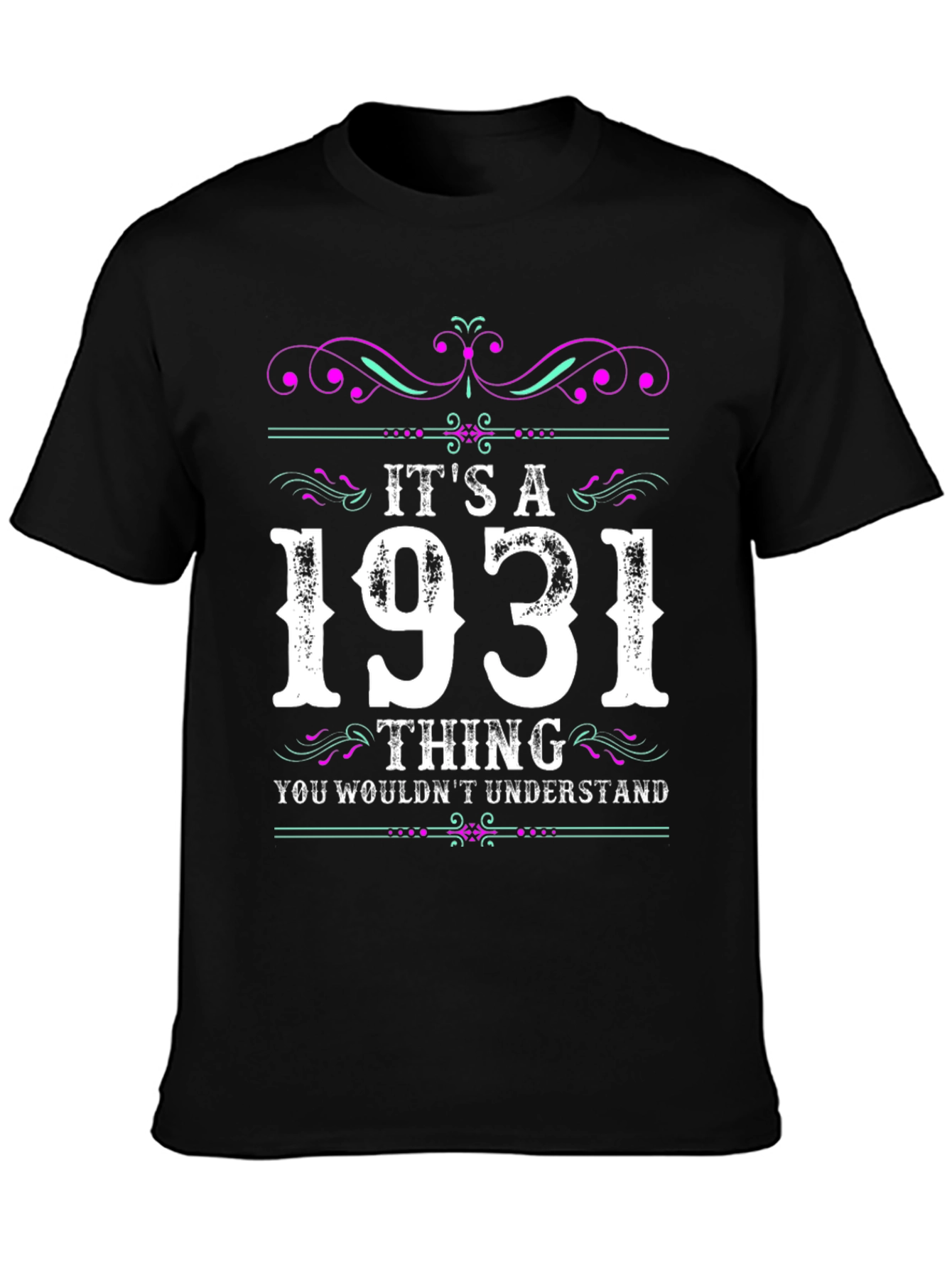 Its A 1931 Thing T-Shirt