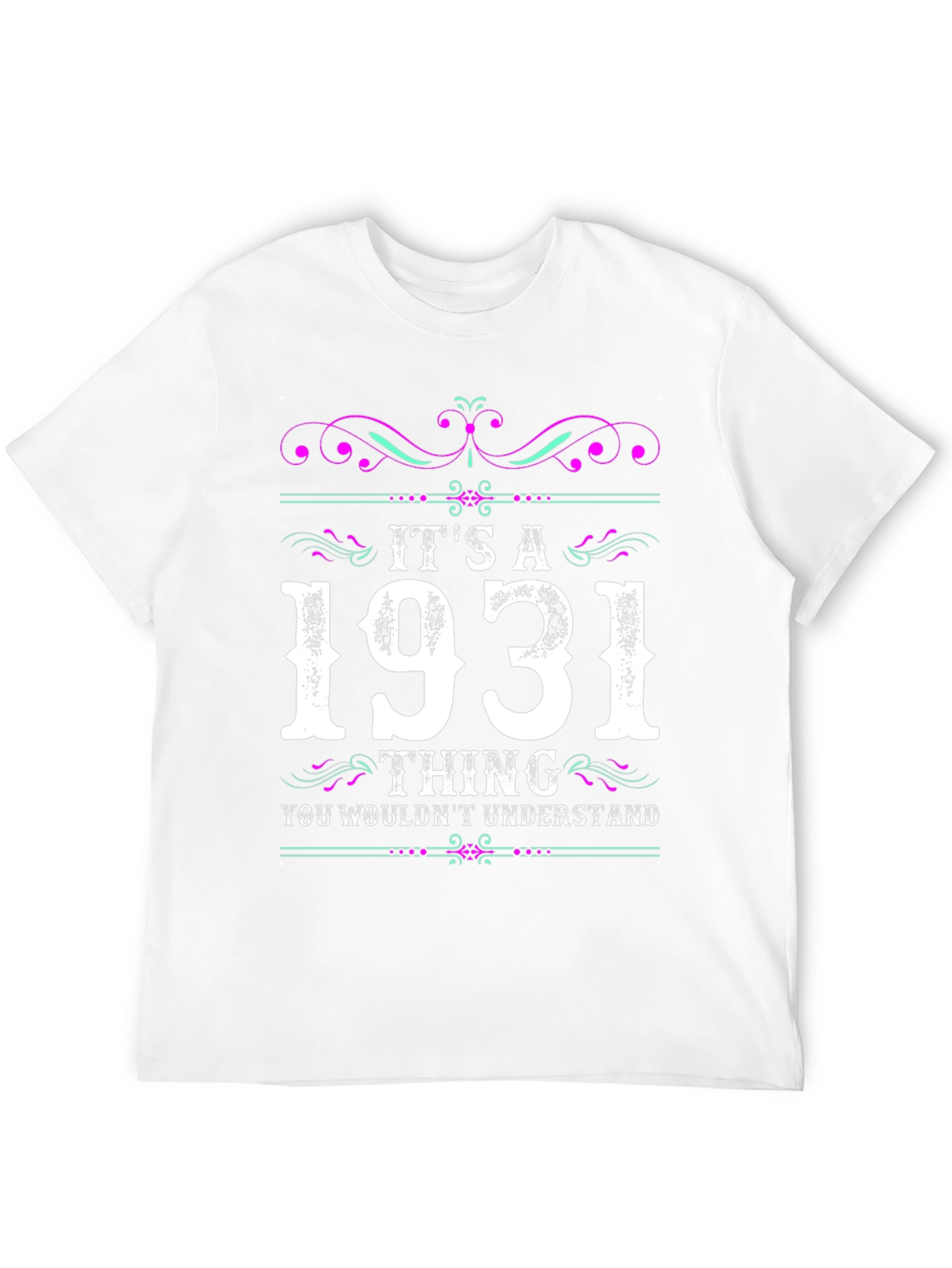 Its A 1931 Thing T-Shirt