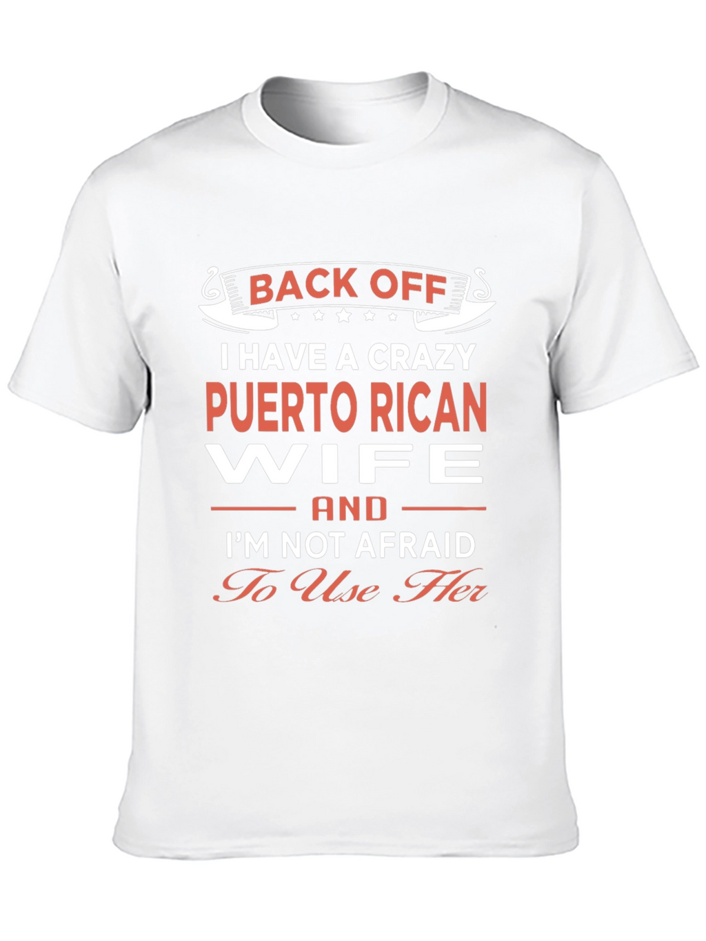 Crazy Puerto Rican Wife T-Shirt