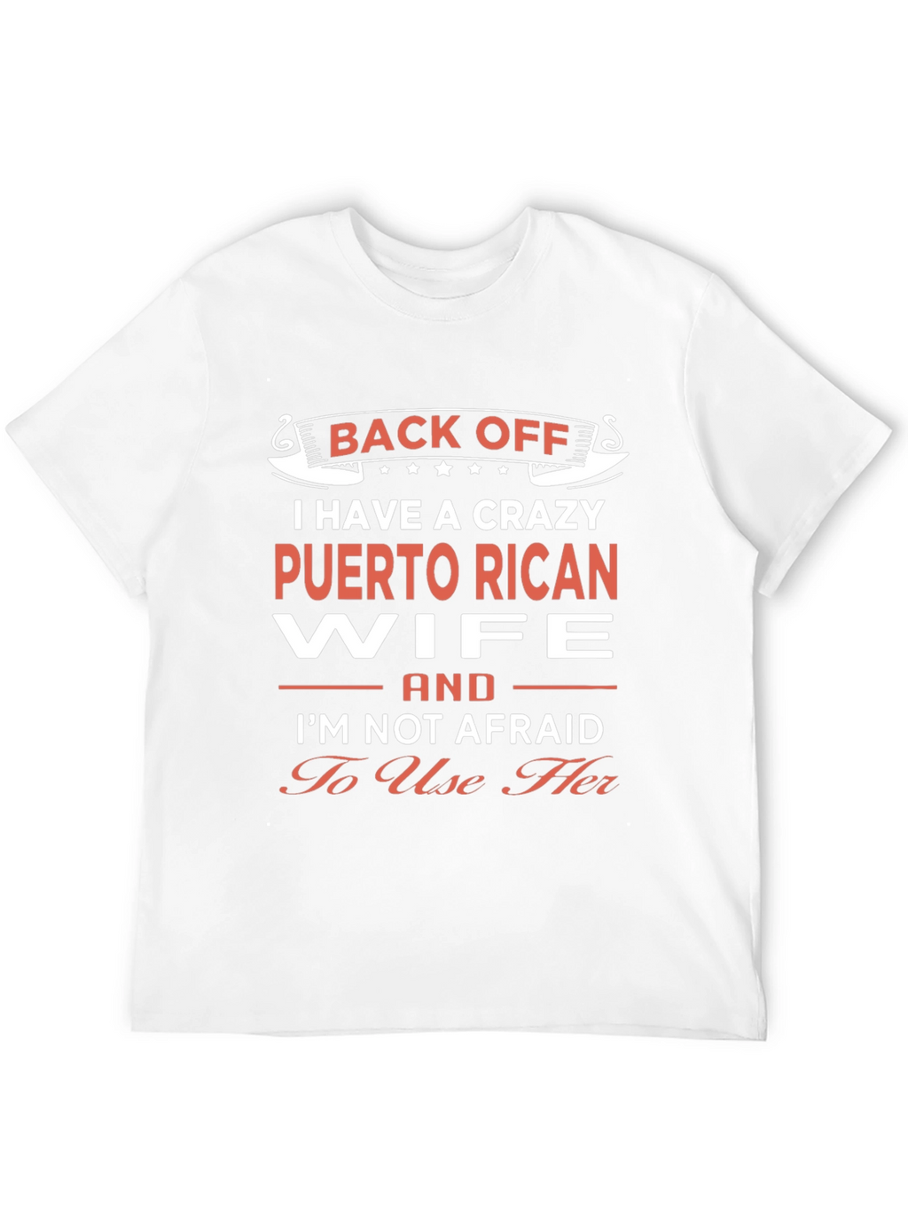 Crazy Puerto Rican Wife T-Shirt