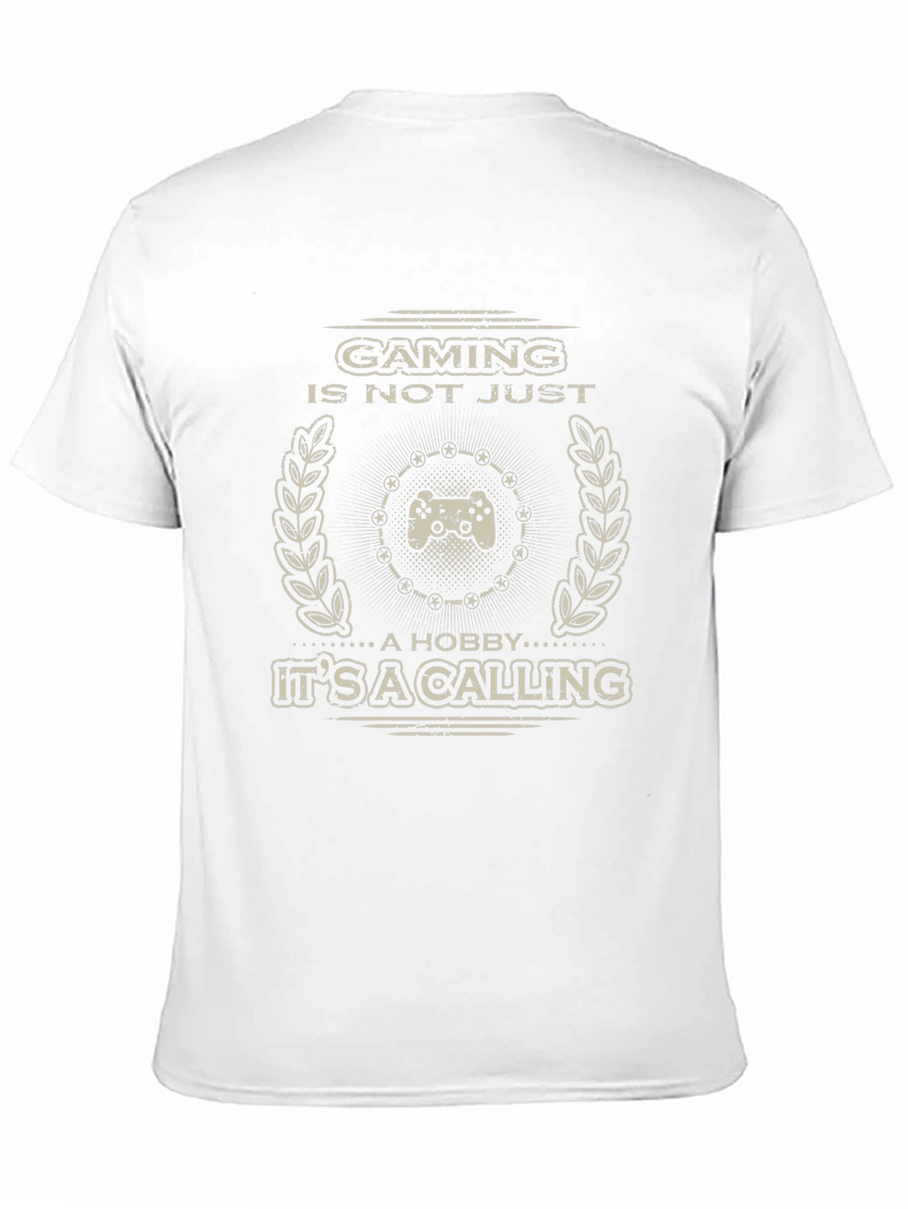 Gaming is Not Just a Hobby T-Shirt