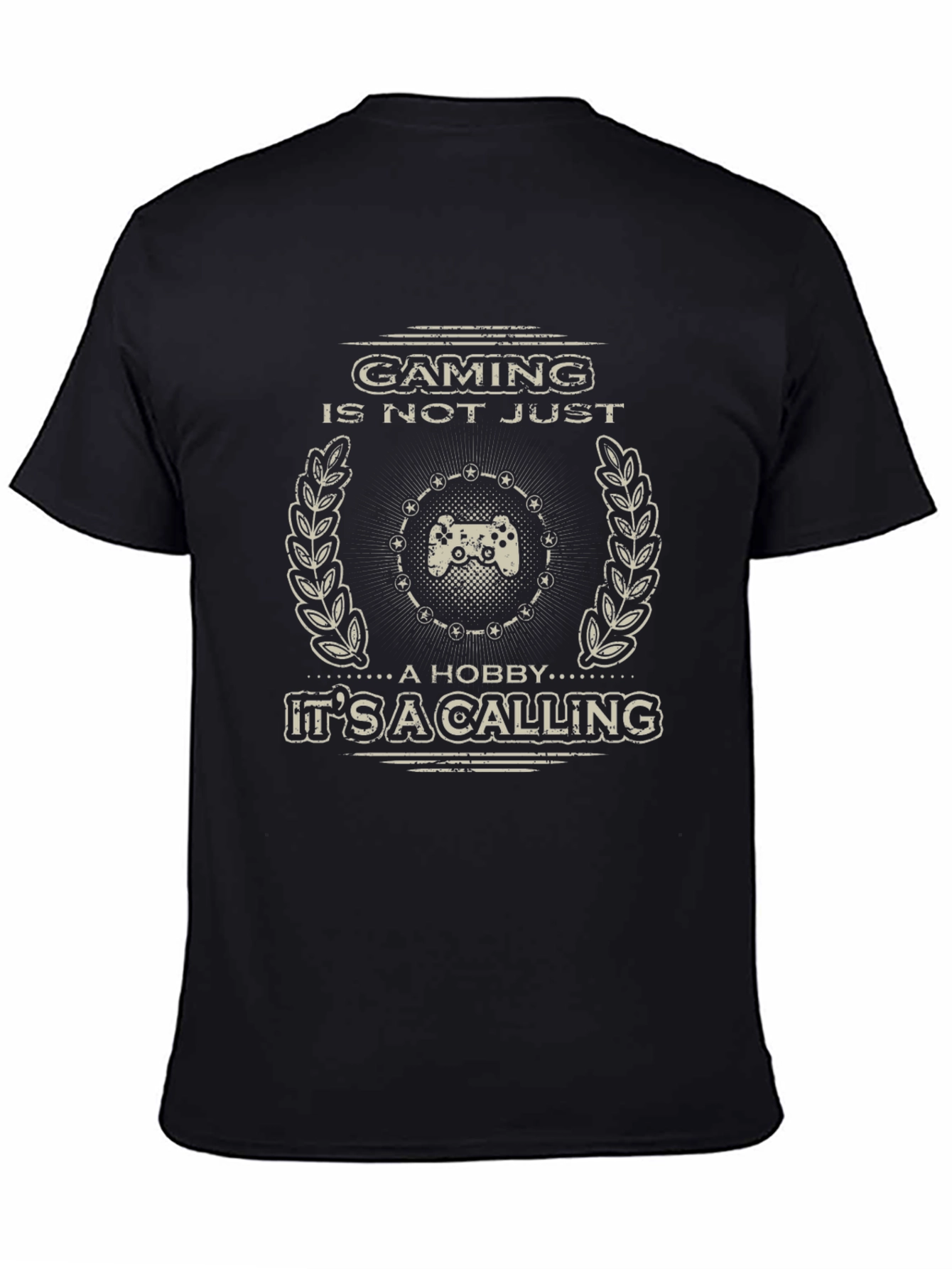 Gaming is Not Just a Hobby T-Shirt