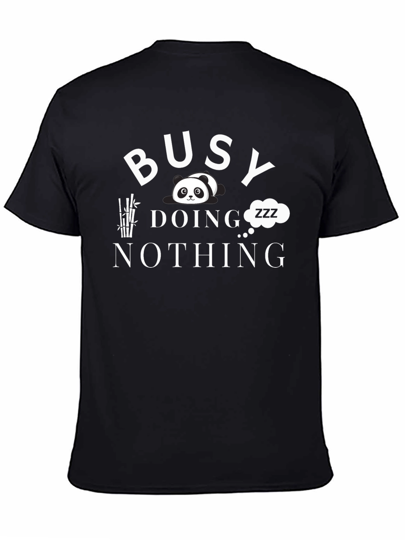 Busy Doing Nothing Panda T-Shirt