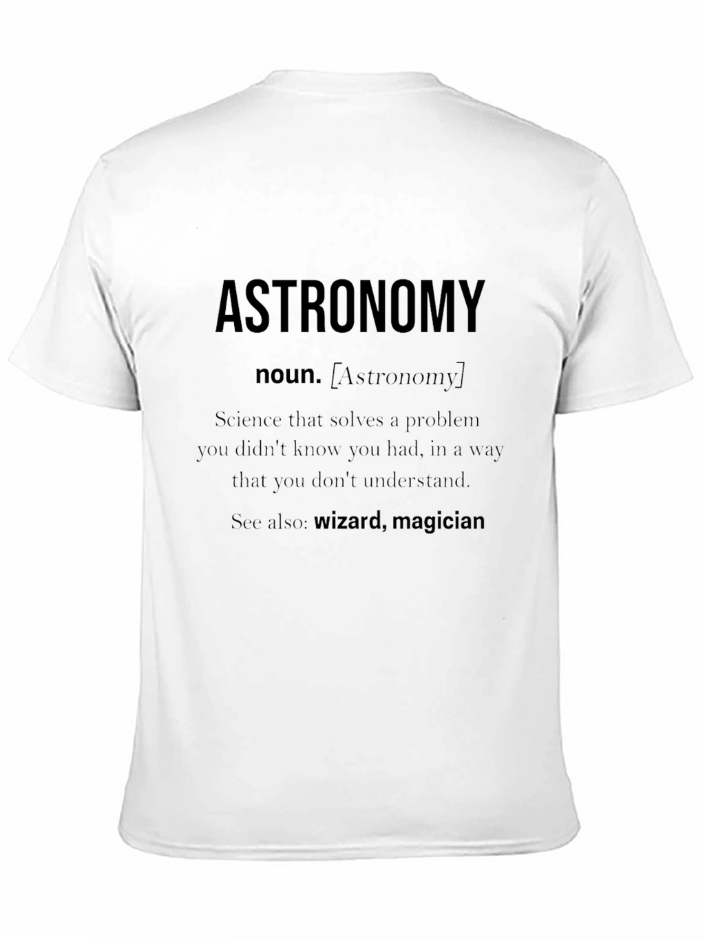 Astronomy Definition Graphic T-Shirt