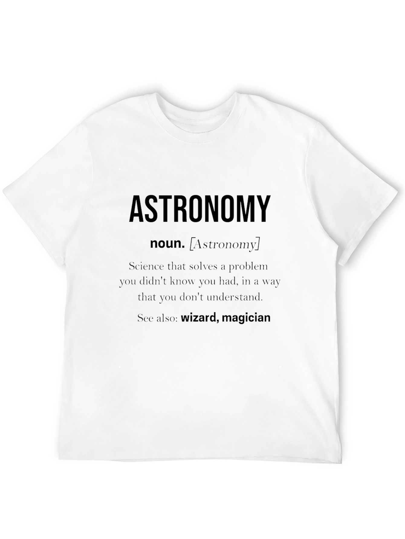 Astronomy Definition Graphic T-Shirt