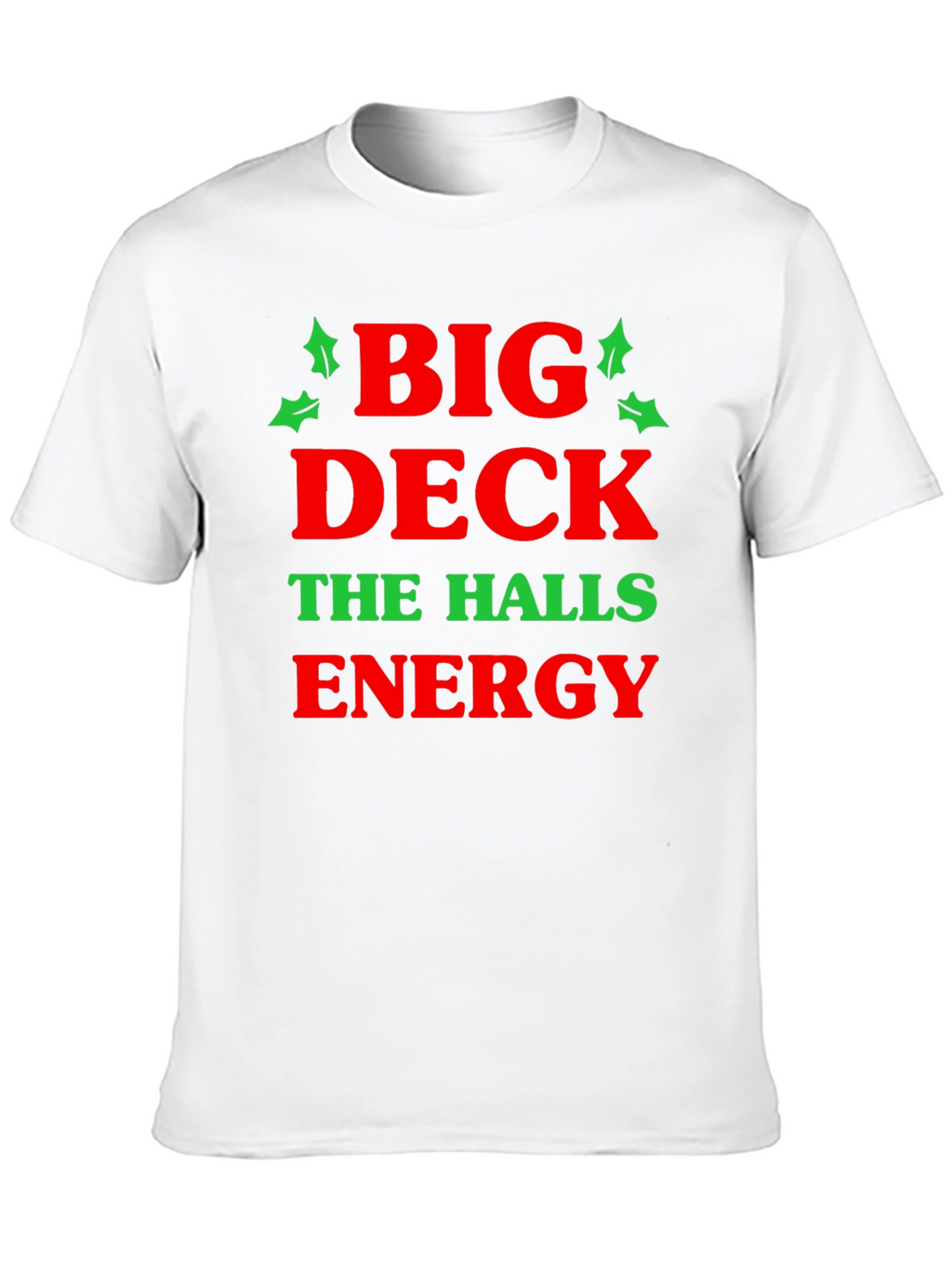 Big Deck The Halls Energy Graphic Tee