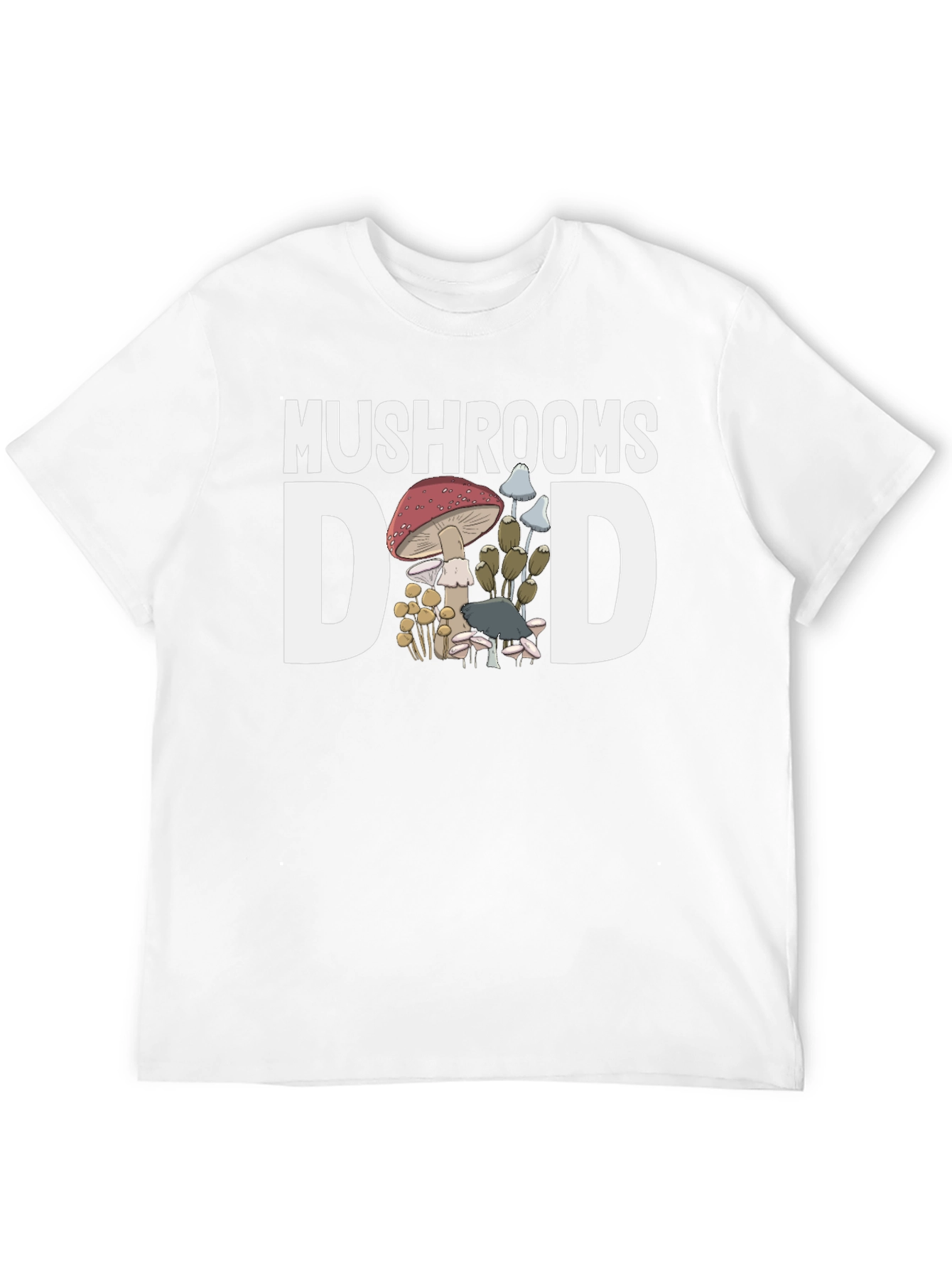 Mushrooms Dad Graphic T-Shirt - Fun Fungi Lover Tee