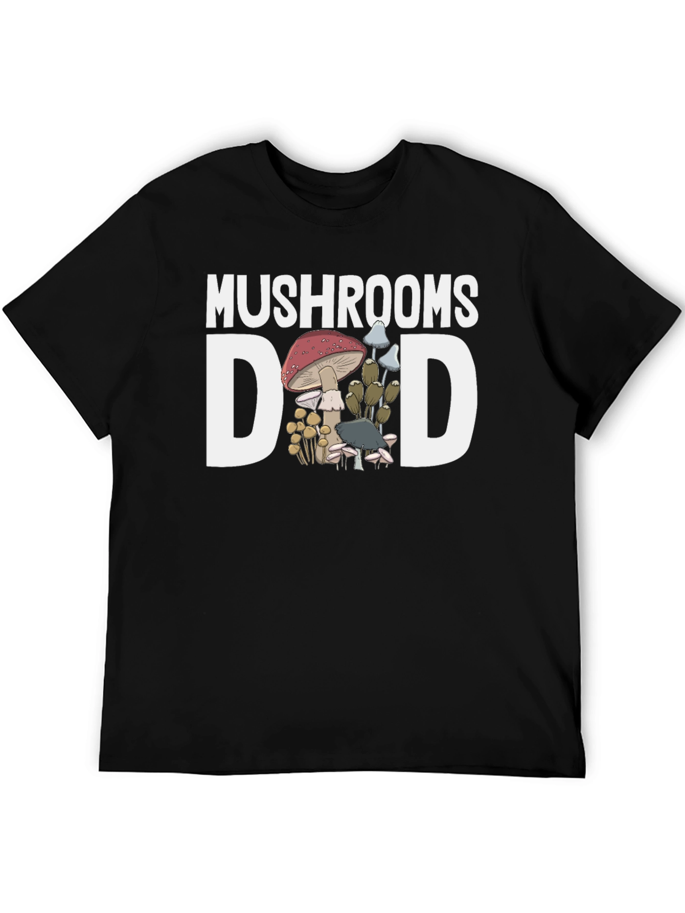 Mushrooms Dad Graphic T-Shirt - Fun Fungi Lover Tee