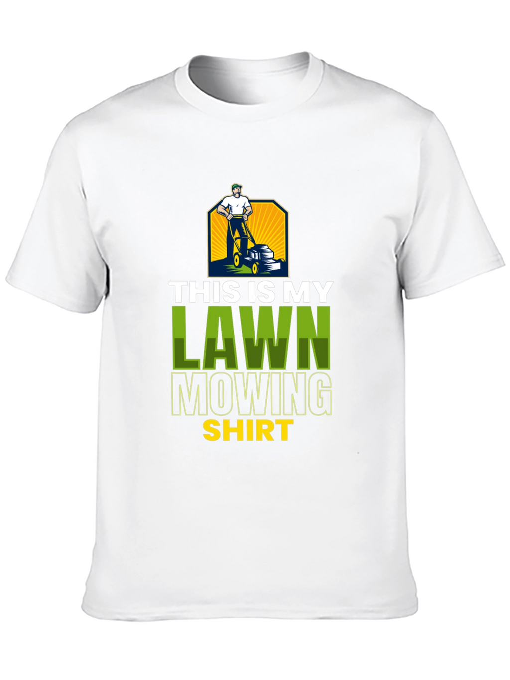 Lawn Mowing Shirt - Novelty Graphic Tee