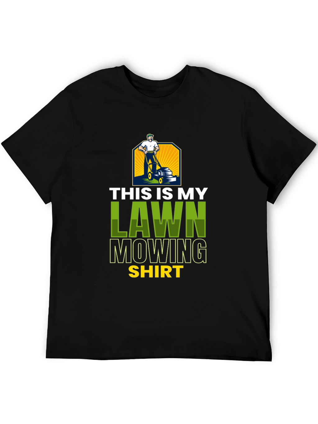 Lawn Mowing Shirt - Novelty Graphic Tee