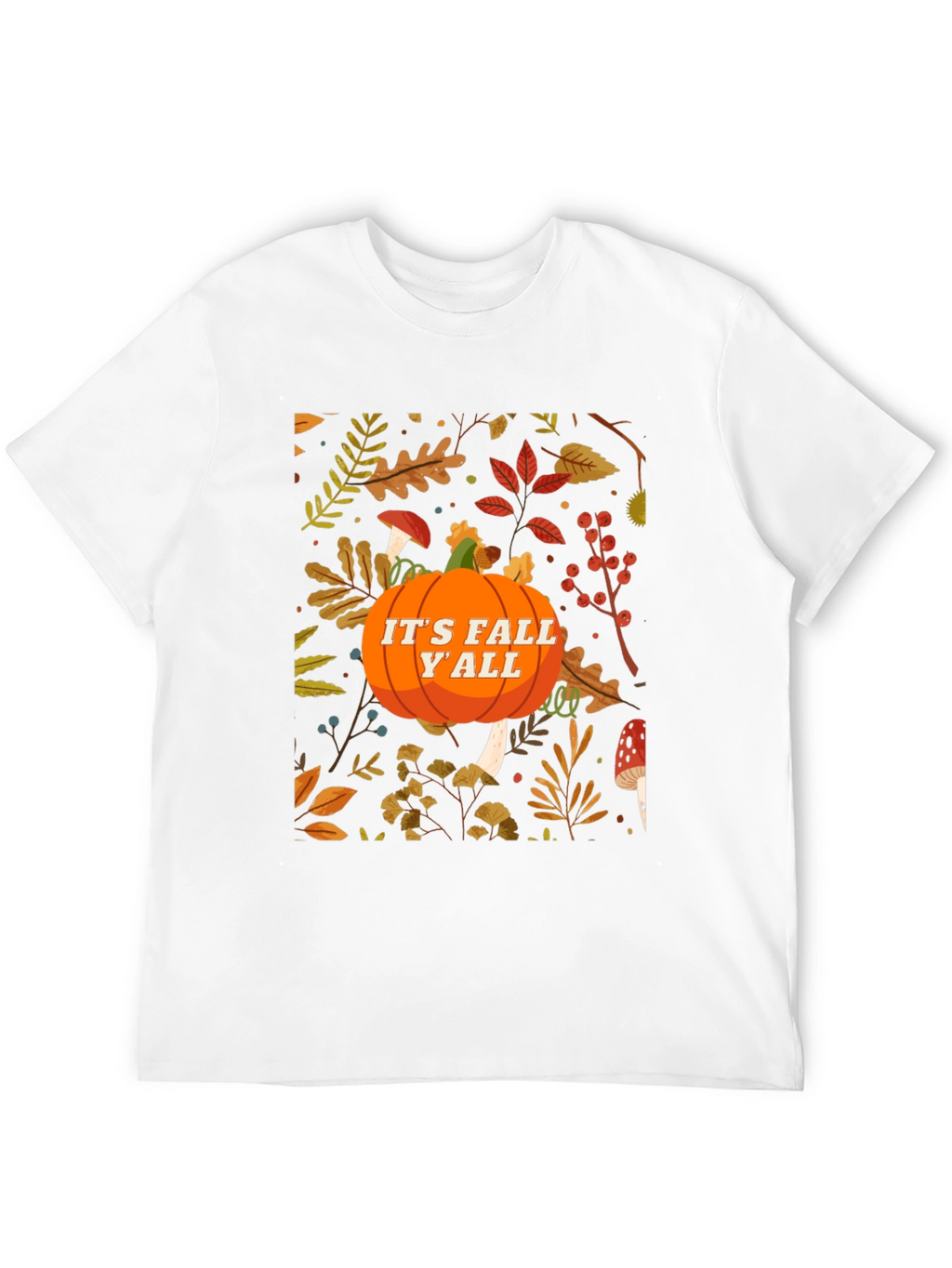 Its Fall Yall T-Shirt
