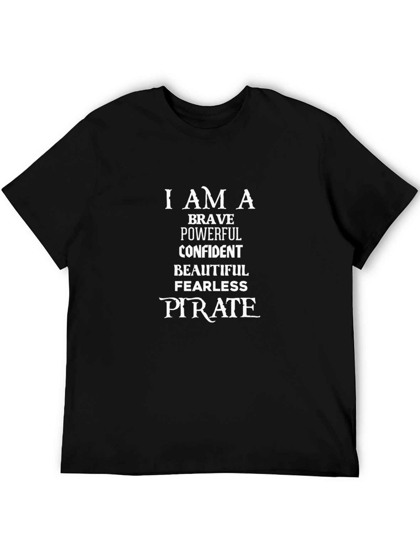 Brave Powerful Pirate Graphic Tee