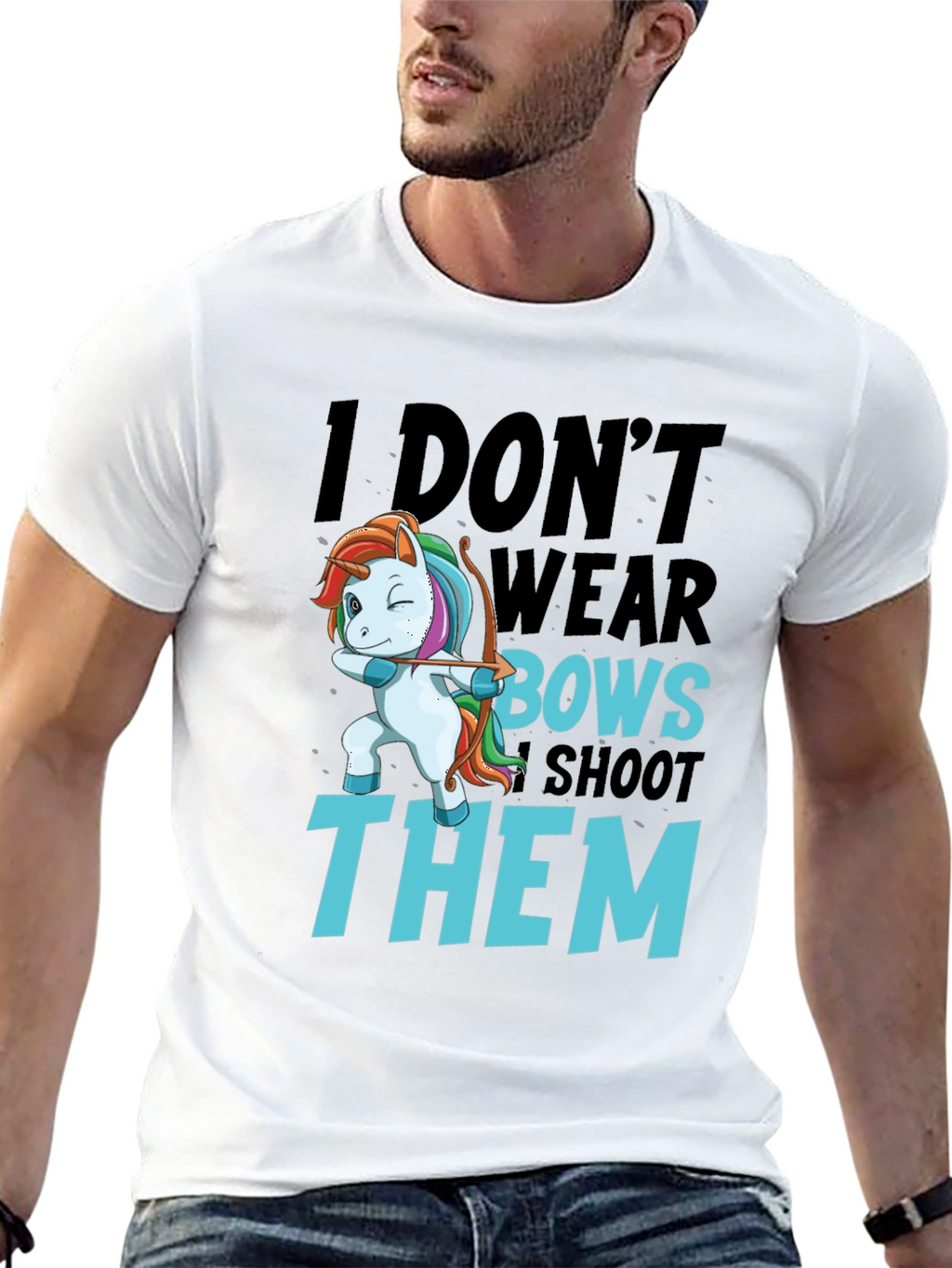 I Dont Wear Bows I Shoot Them T-Shirt