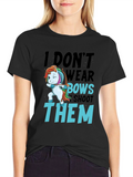 I Dont Wear Bows I Shoot Them T-Shirt