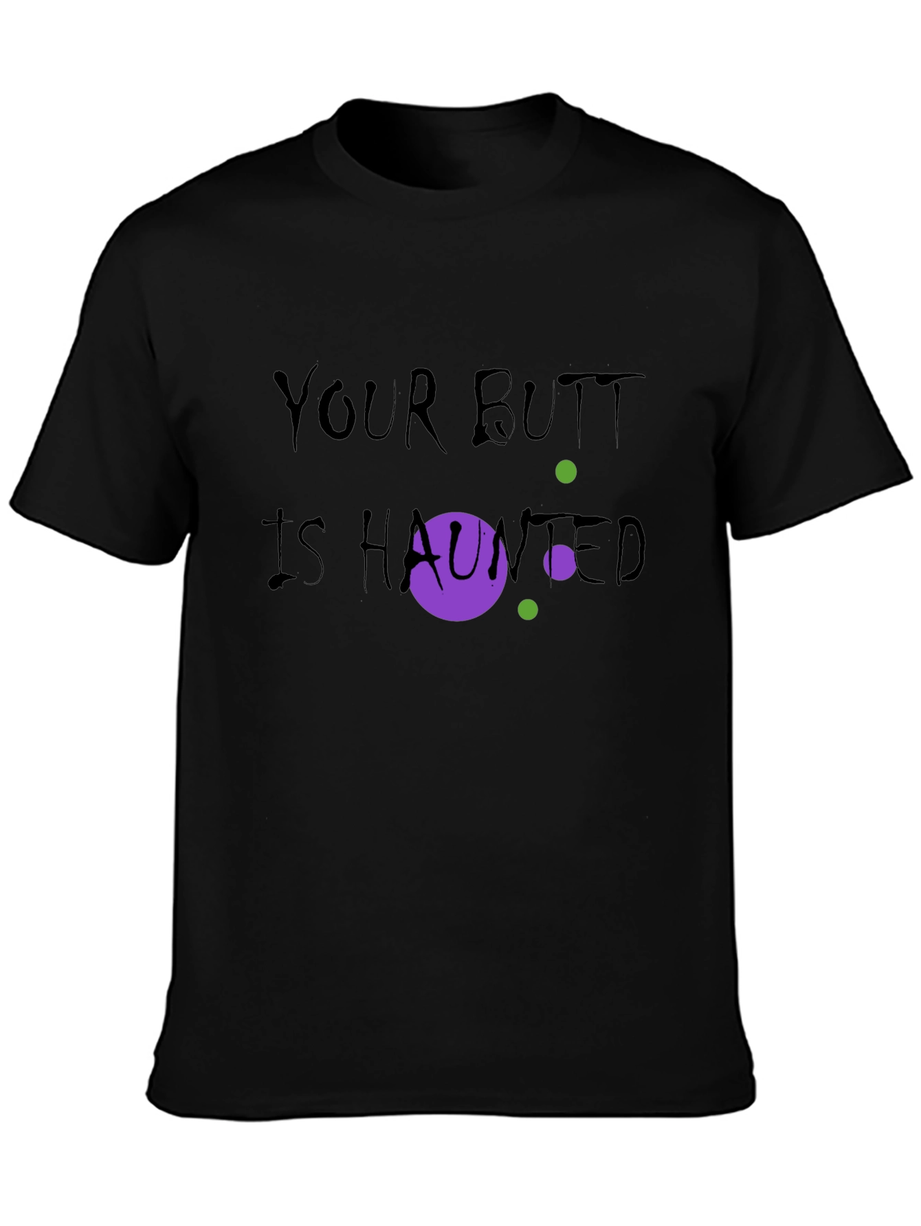 Haunted Butt T-Shirt