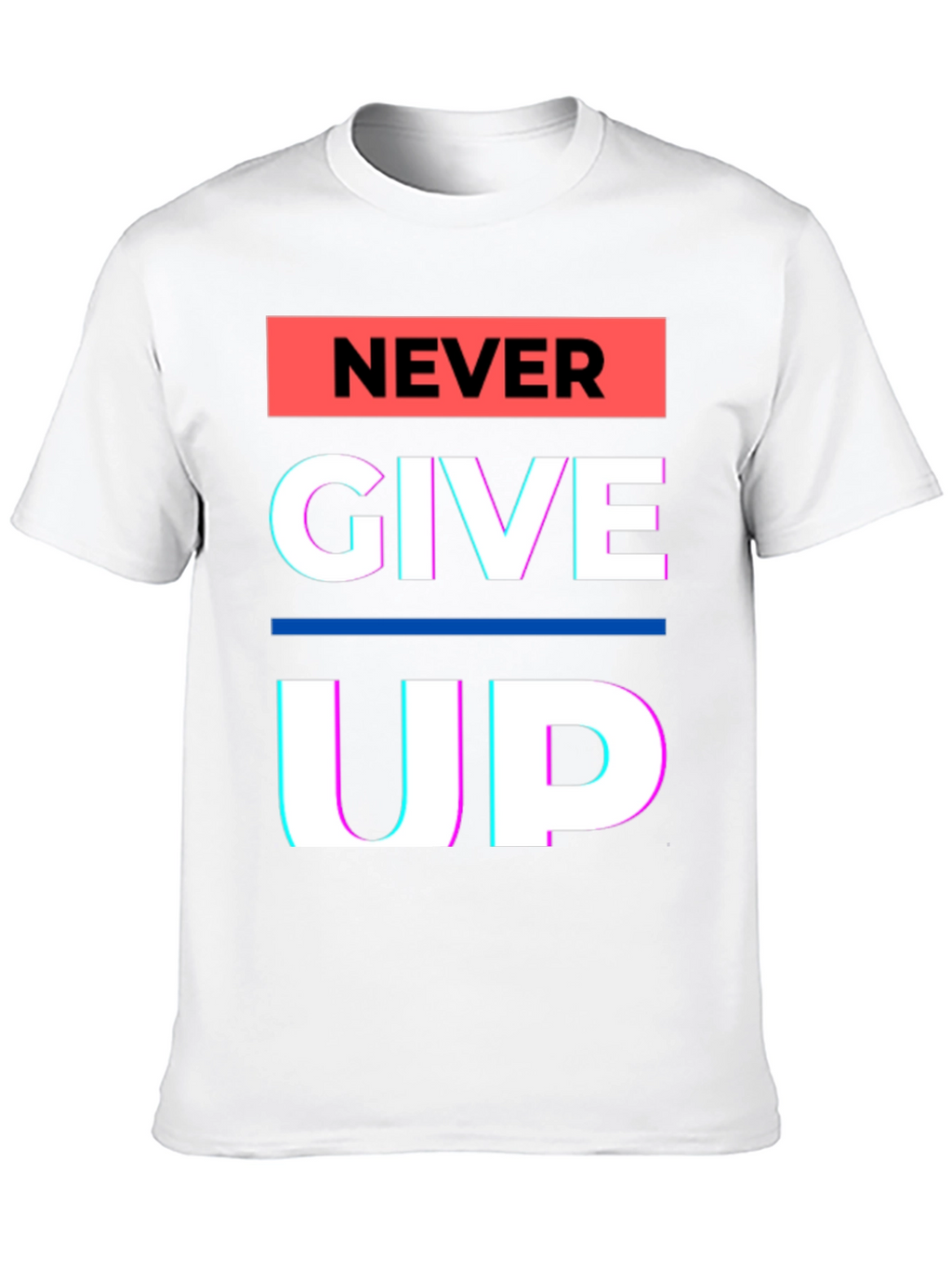 Never Give Up Graphic Tee - Motivational Black T-Shirt