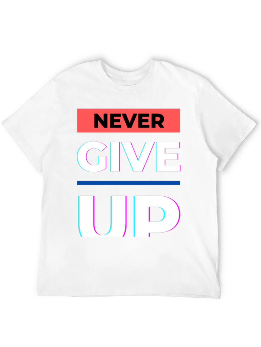 Never Give Up Graphic Tee - Motivational Black T-Shirt