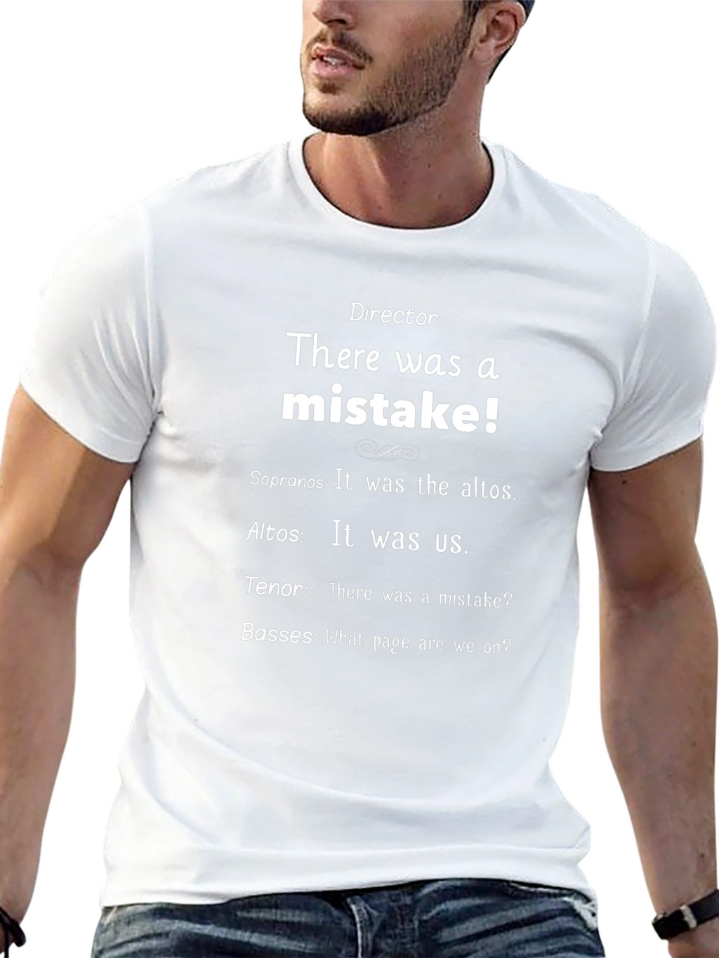 Choir Humor T-Shirt: Directors Mistake!